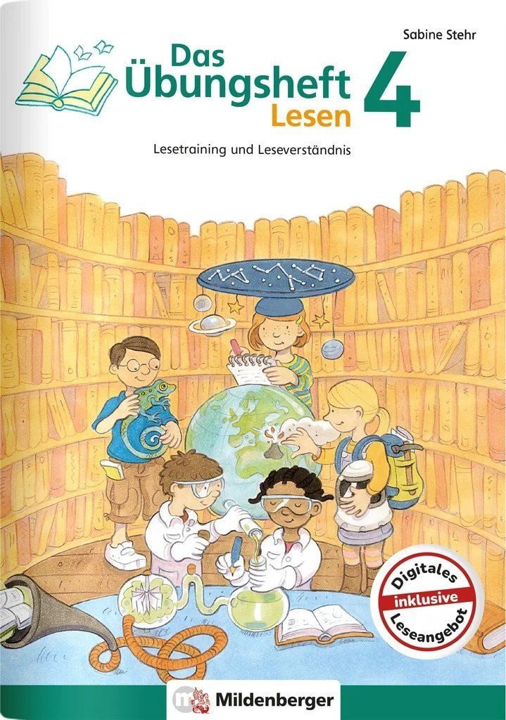 Das Übungsheft Lesen 4 / Sabine Stehr, Lesetraining und Leseverständnis, Deutsch, Klasse 4