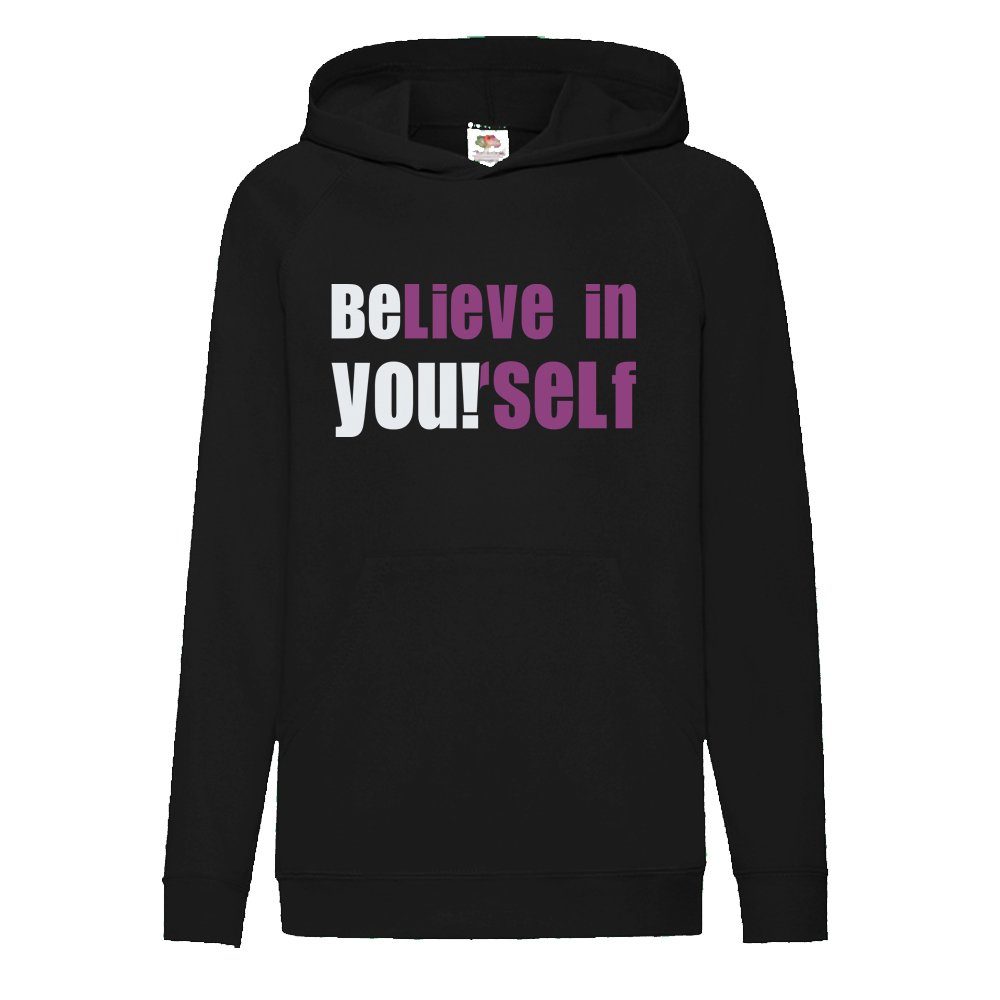 Hoodie BElieve in YOUrselve