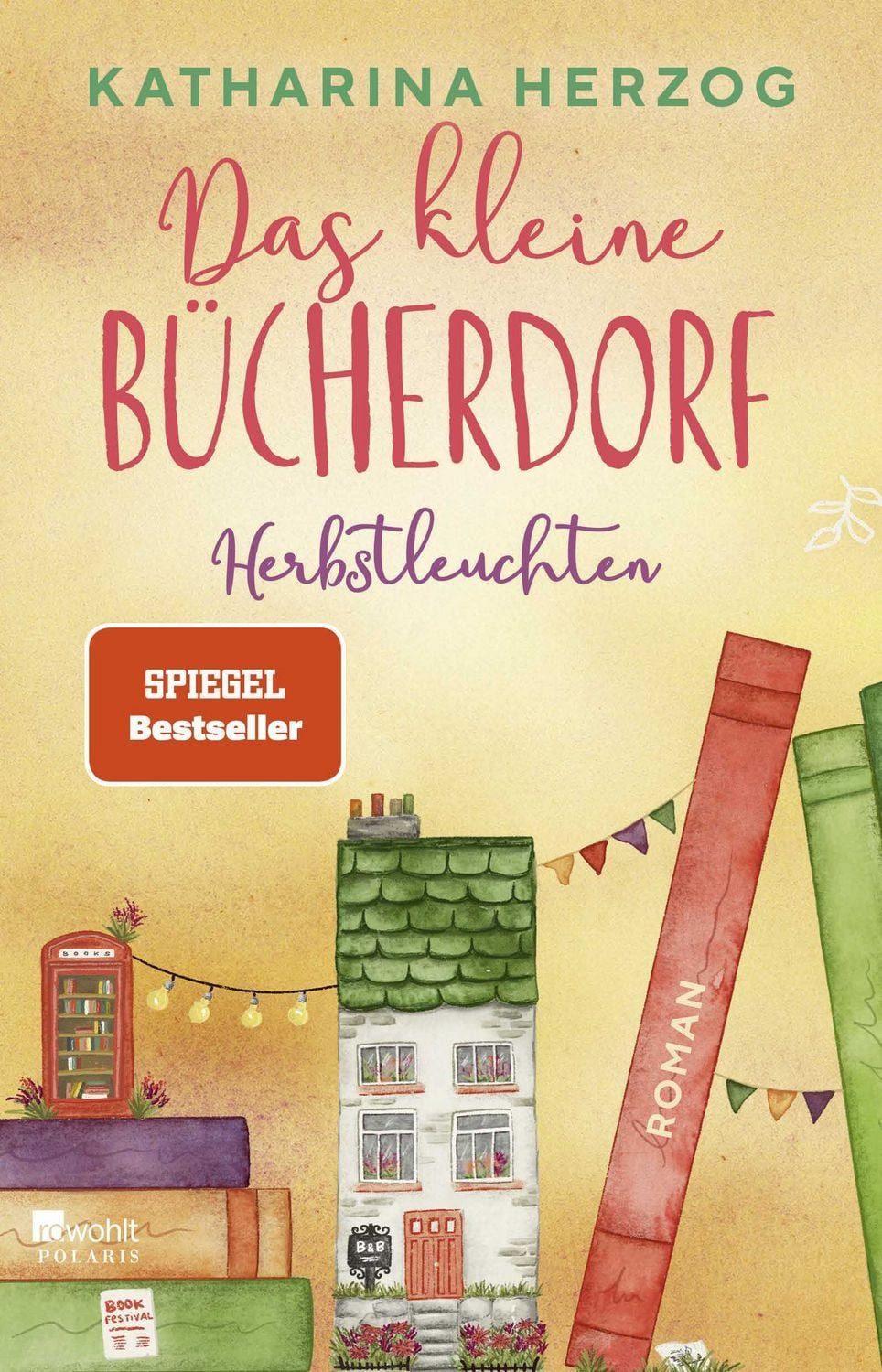 Das kleine Bücherdorf: Herbstleuchten / Katharina Herzog