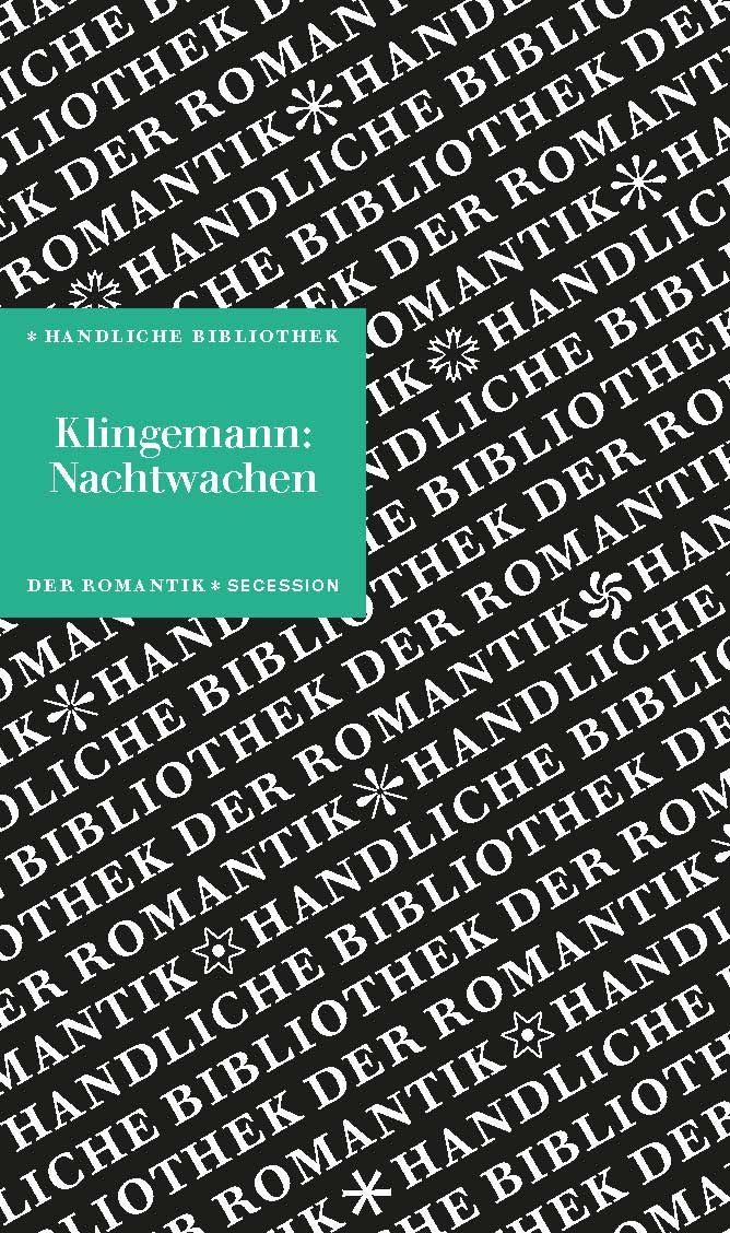 Belletristik Nachwachen von Bonaventura Handliche Bibliothek der Romantik Band 15 August Klingemann