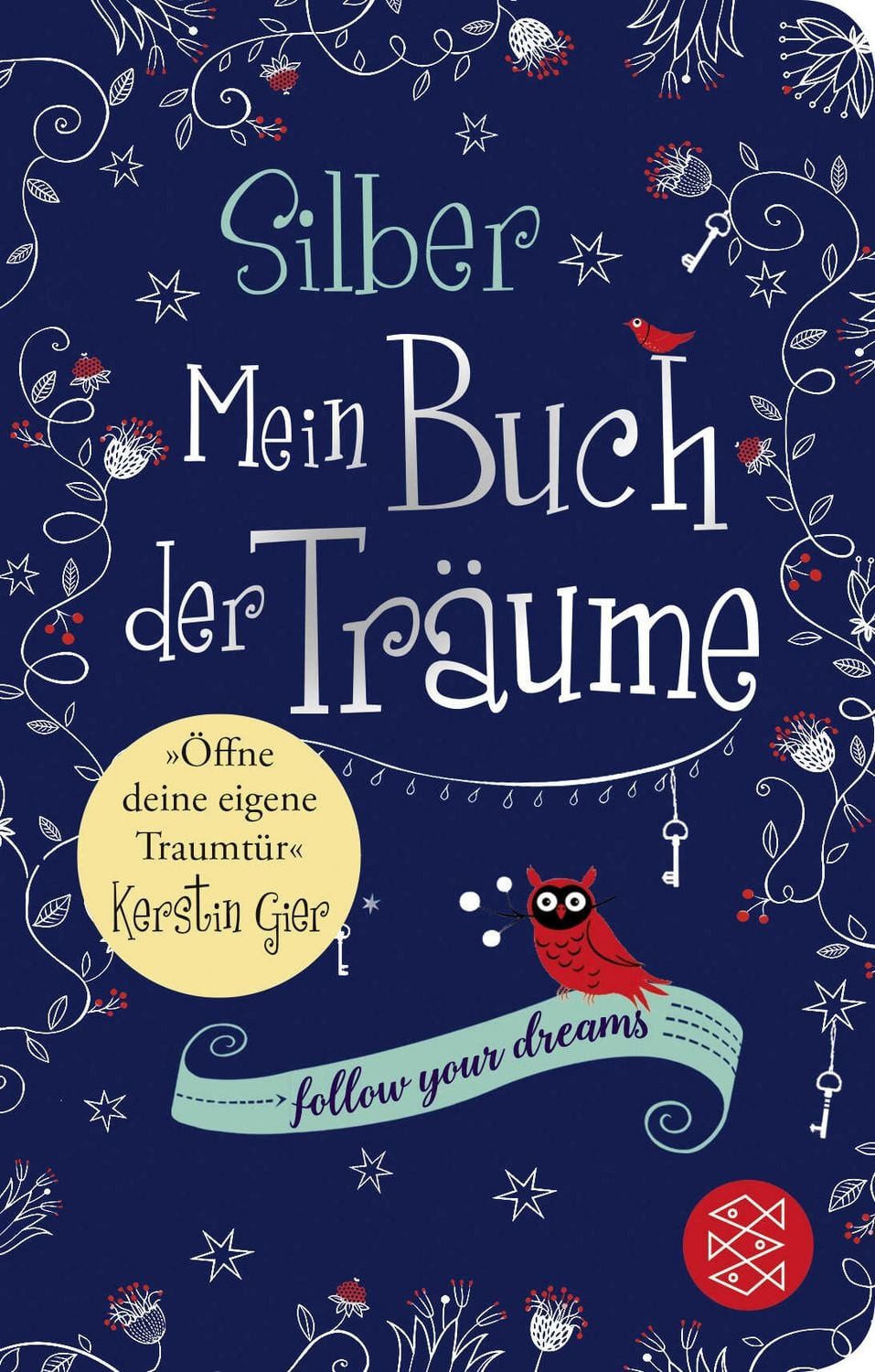 Silber - Mein Buch der Träume / Kerstin Gier