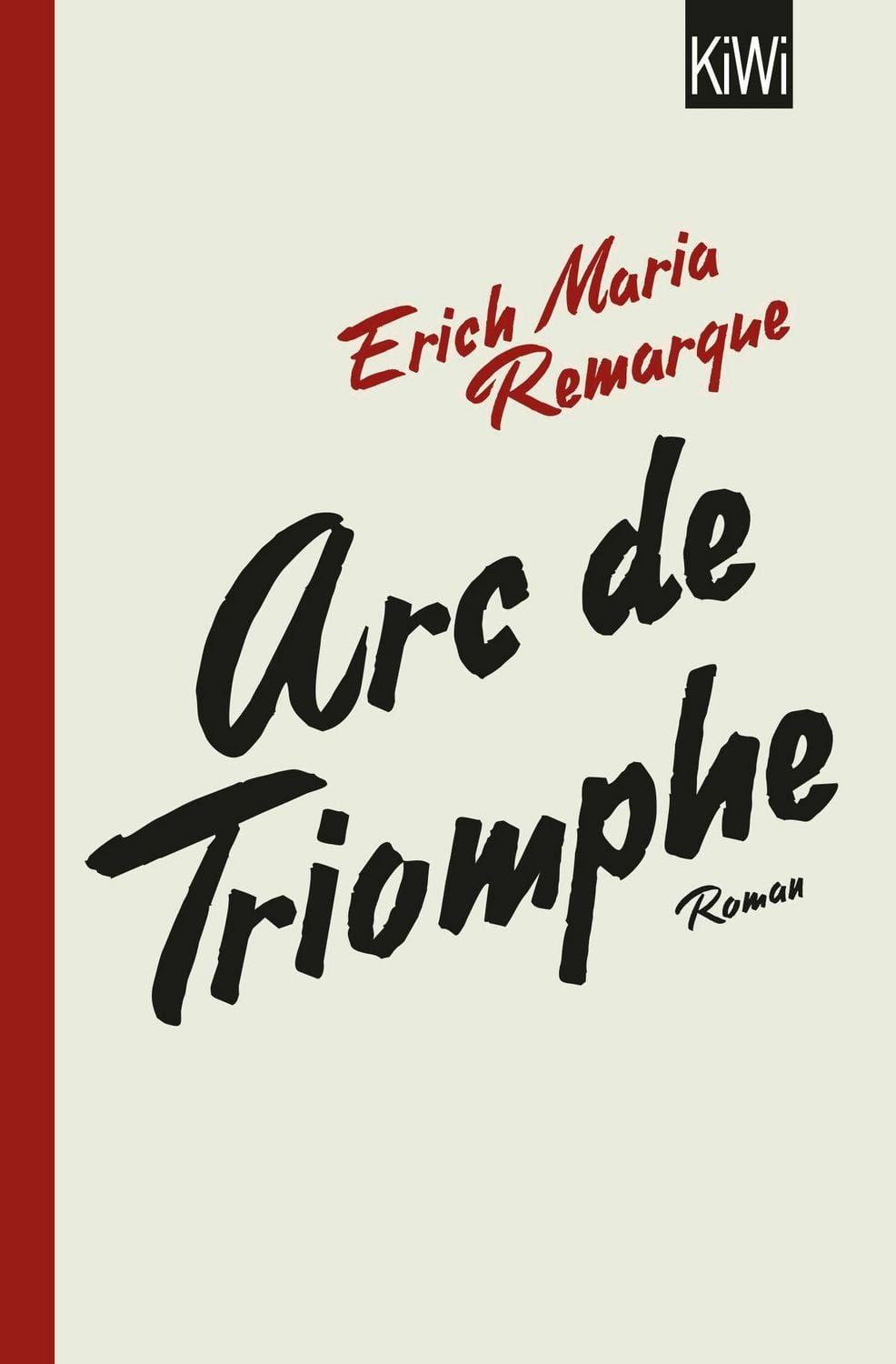Arc de Triomphe / Erich Maria Remarque