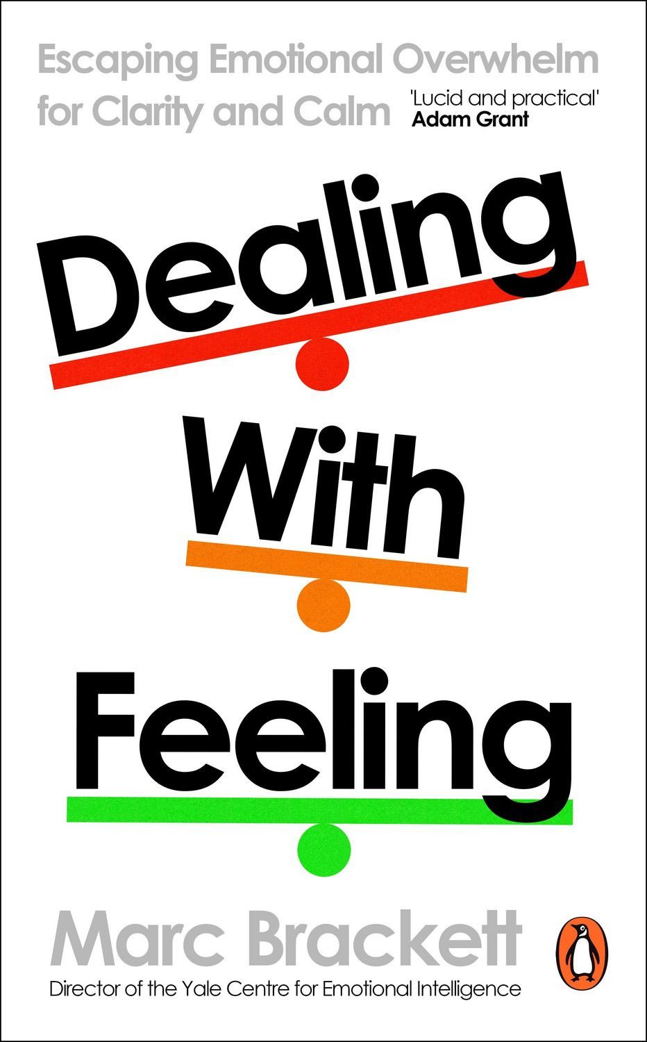 Dealing with Feeling / Marc Brackett