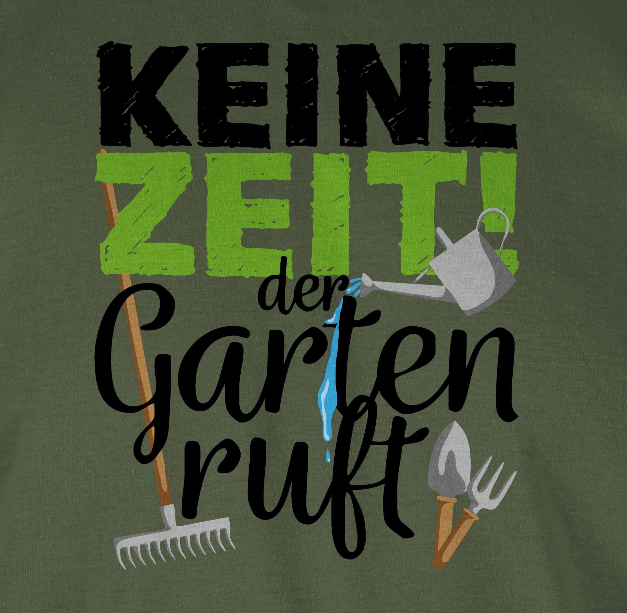 Shirtracer Army Outfit Garten 1 ruft Keine - Zeit Grün Hobby Gartengeräte der T-Shirt