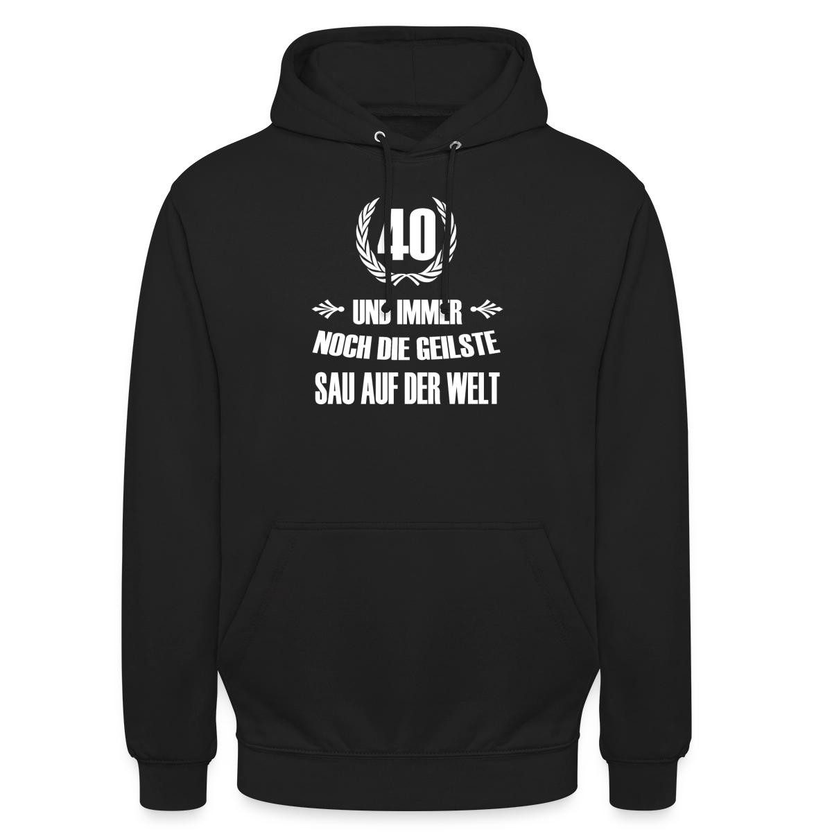 Spreadshirt Hoodie 40. Geburtstag, Immer Noch Die Geilste Sau Unisex Hoodie (1-tlg) Unisex-Schnitt: Sitzt bei Männern körpernah, bei Frauen weit