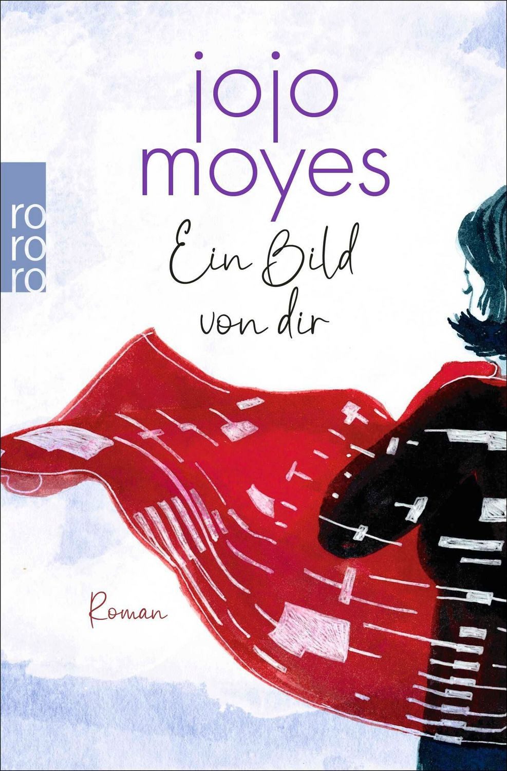 Ein Bild von dir / Jojo Moyes, SPIEGEL-Bestseller