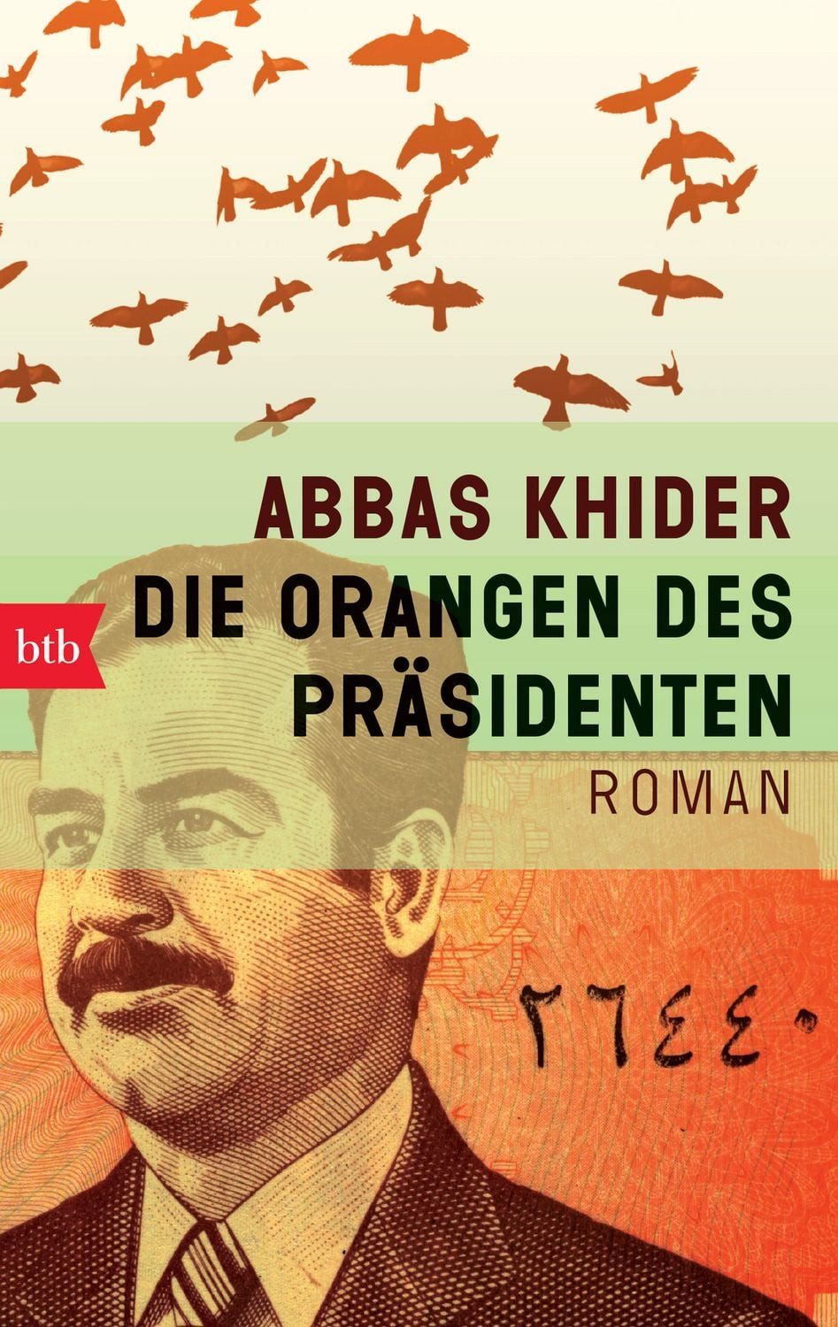 Die Orangen des Präsidenten Roman / Abbas Khider, Roman, X