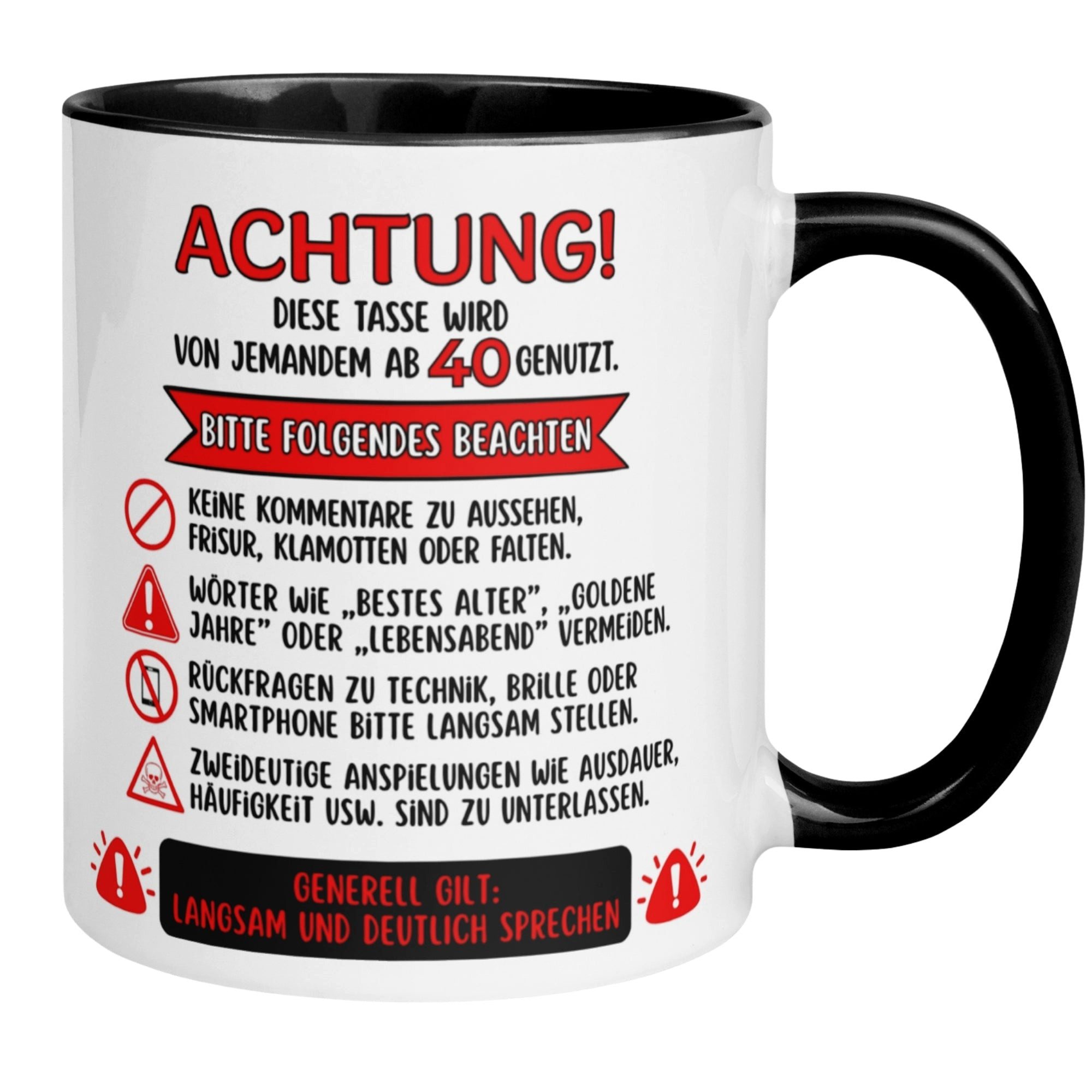 Momentals Tasse 40 Geburtstag Mann Frau – ACHTUNG – Geburtstagsgeschenk Männer Frauen, Gratis Versand · Links-&Rechtshänder · Spülmaschinenfest