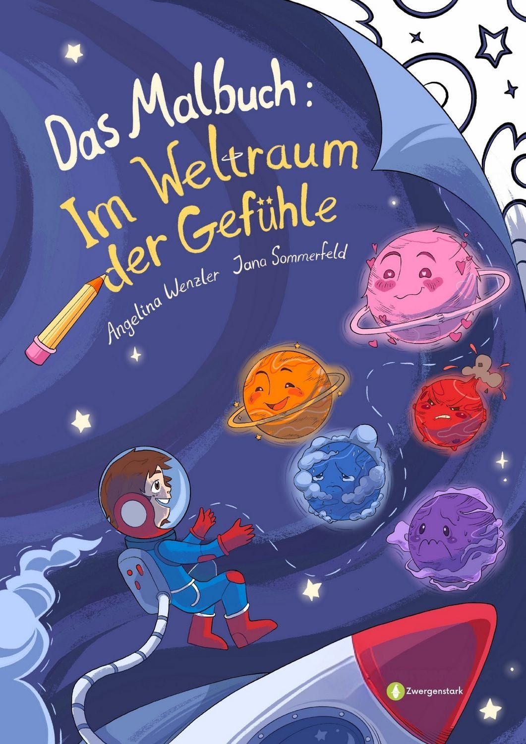 Im Weltraum der Gefühle – Das Malbuch / Angelina Wenzler