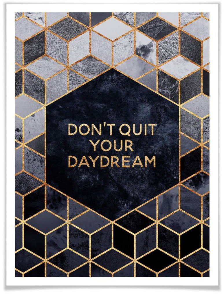 Schriftzug (1 Poster Daydream, Don´t Wall-Art St) Quit