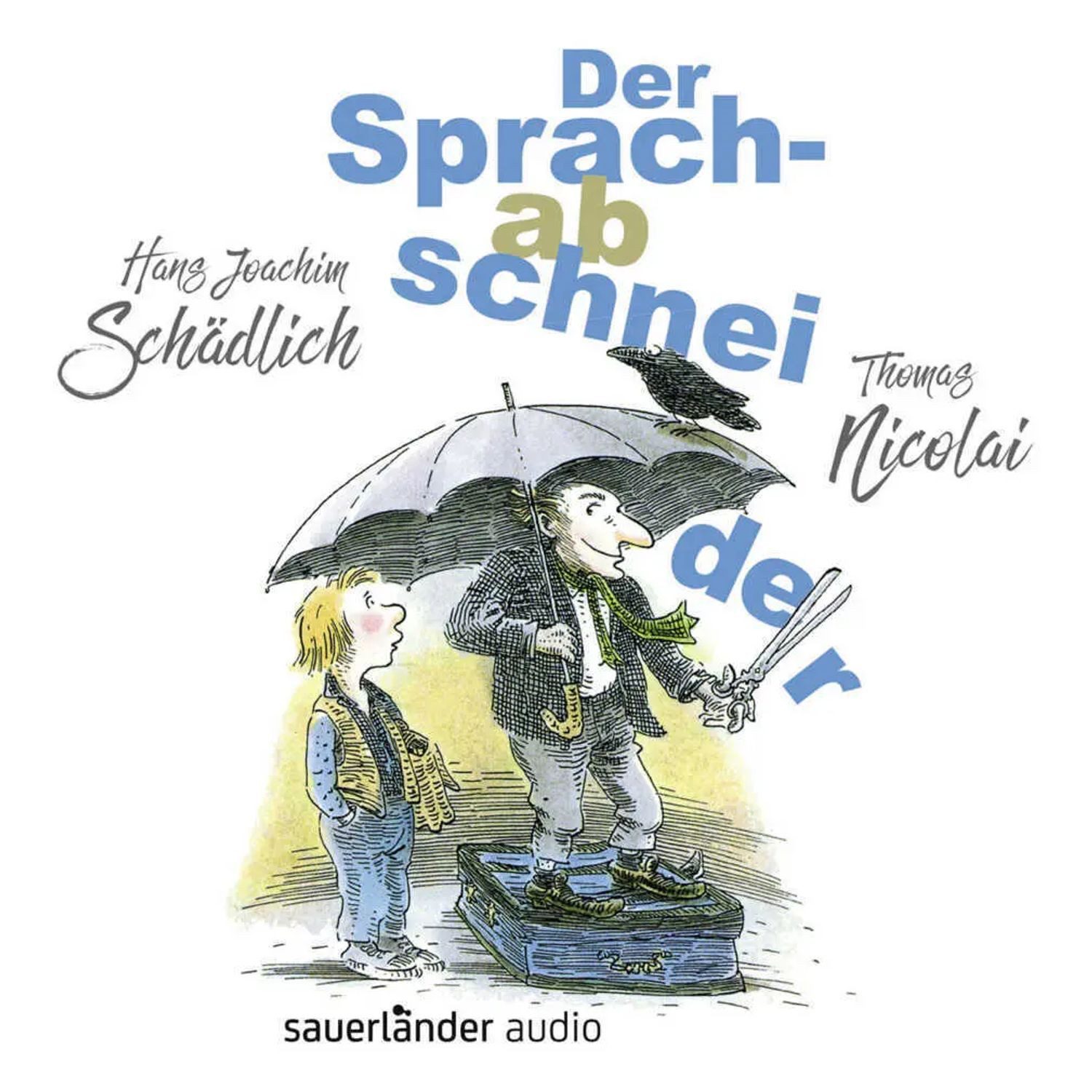 Hörspiel Der Sprachabschneider