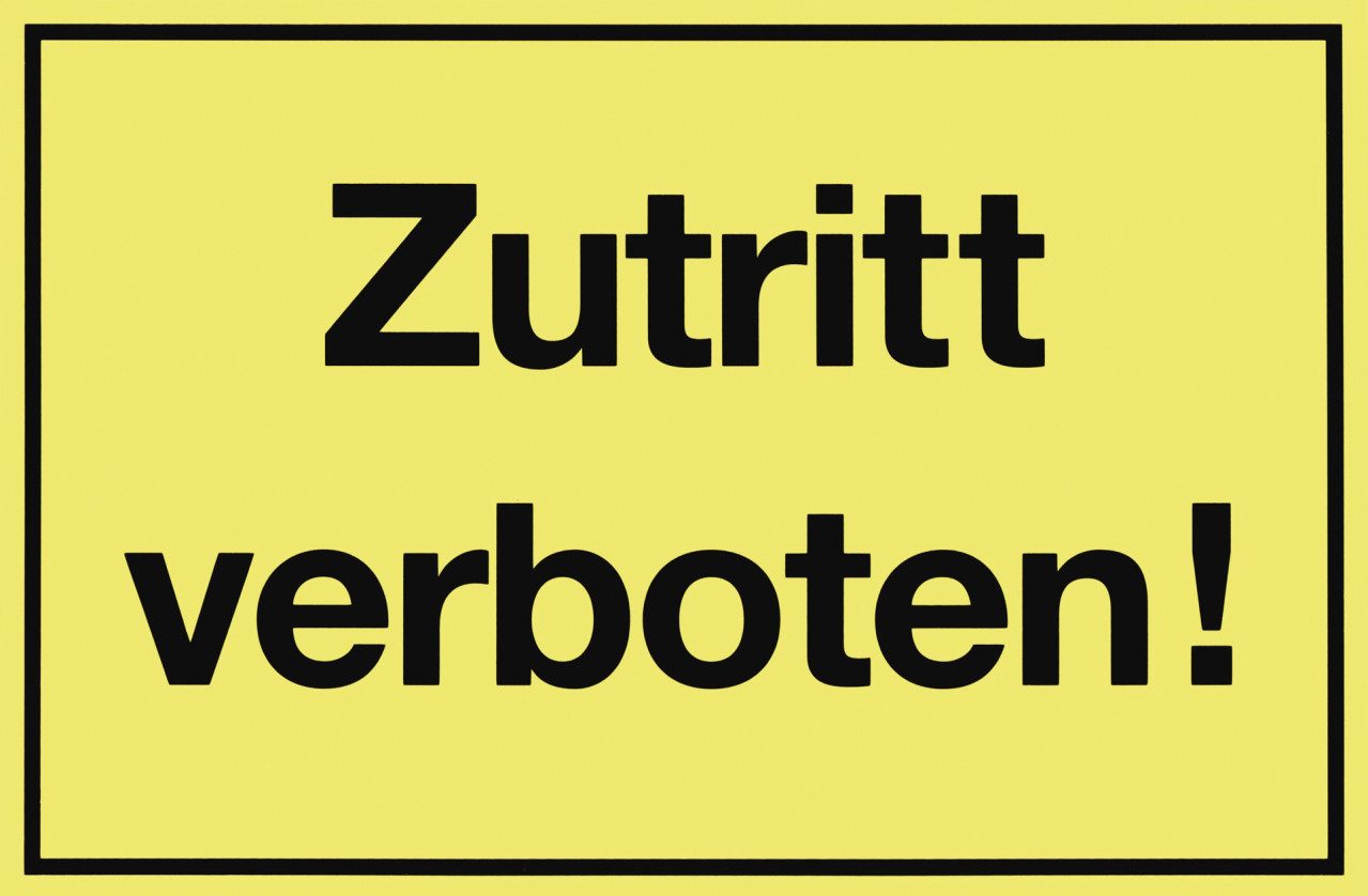 Conmetall Warnschild Metafranc Hinweisschild Zutritt verboten 200 x 300