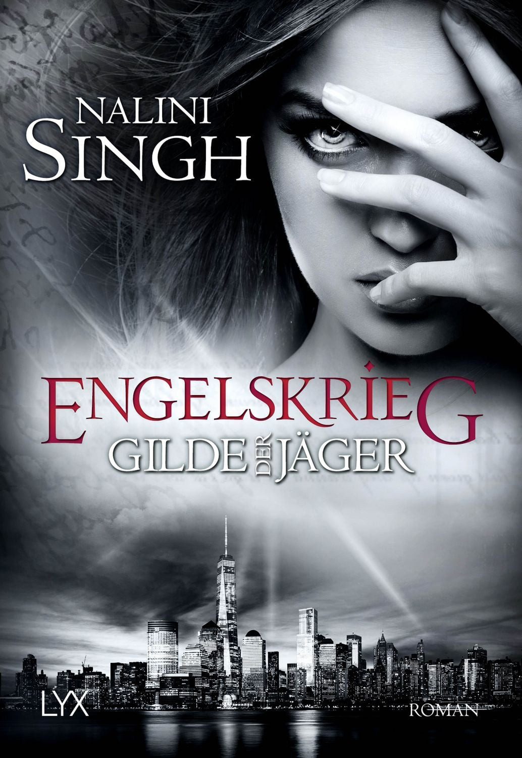 Gilde der Jäger - Engelskrieg / Nalini Singh