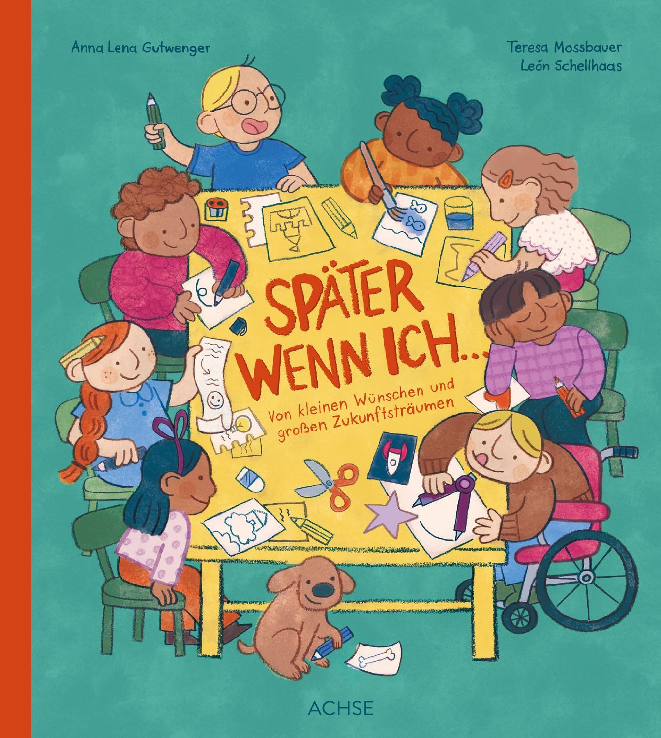 Später wenn ich ... / Teresa Mossbauer, León Schellhaas
