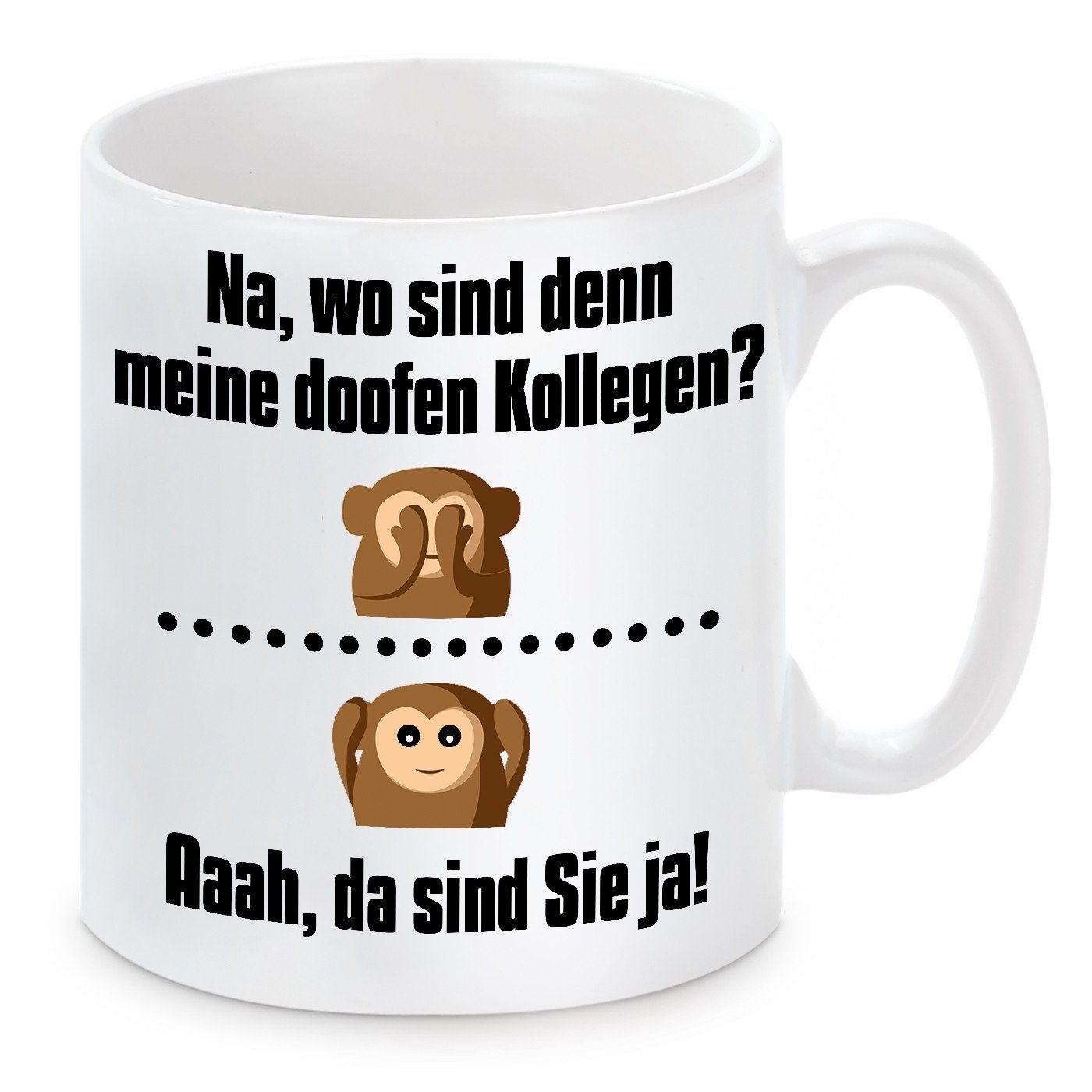 Herzbotschaft Tasse Kaffeebecher mit und sind Kollegen meine Kaffeetasse doofen Na mikrowellengeeignet Keramik, ?, spülmaschinenfest wo Motiv