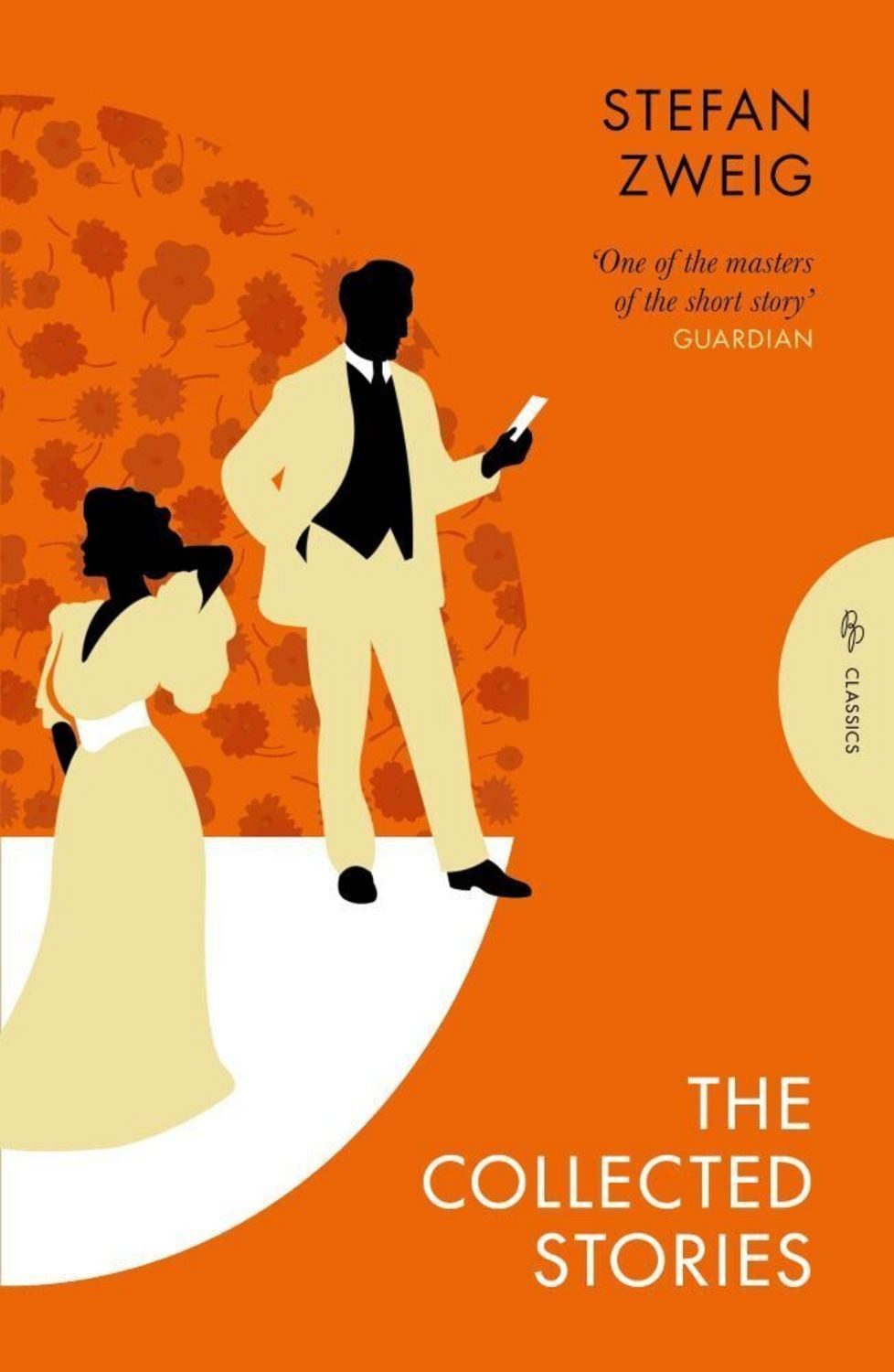 The Collected Stories of Stefan Zweig / Stefan Zweig