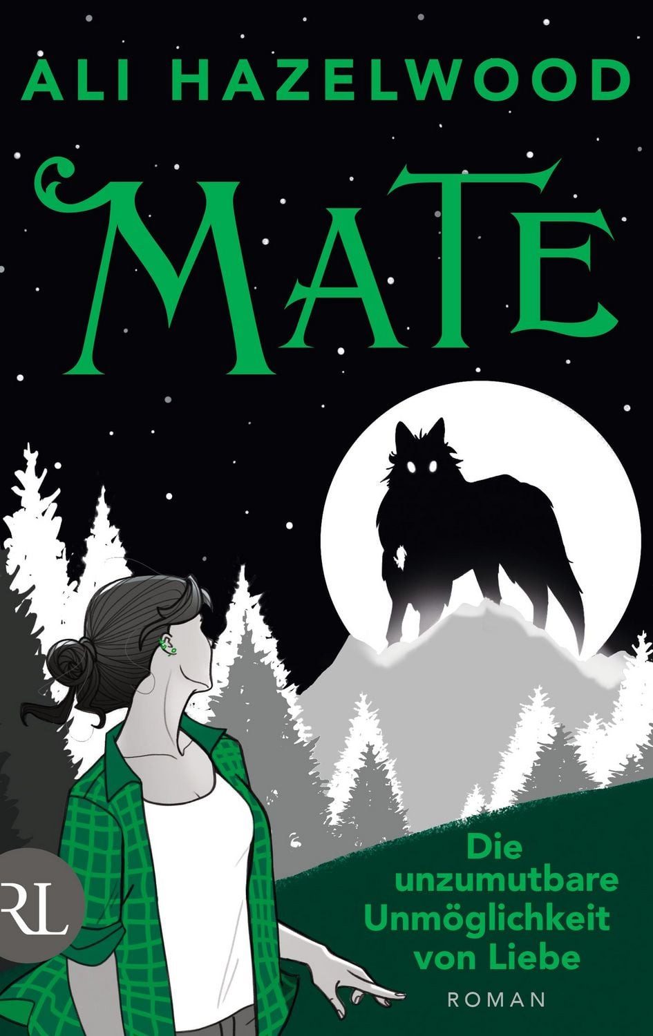 Mate – Die unzumutbare Unmöglichkeit von Liebe / Ali Hazelwood, Roman
