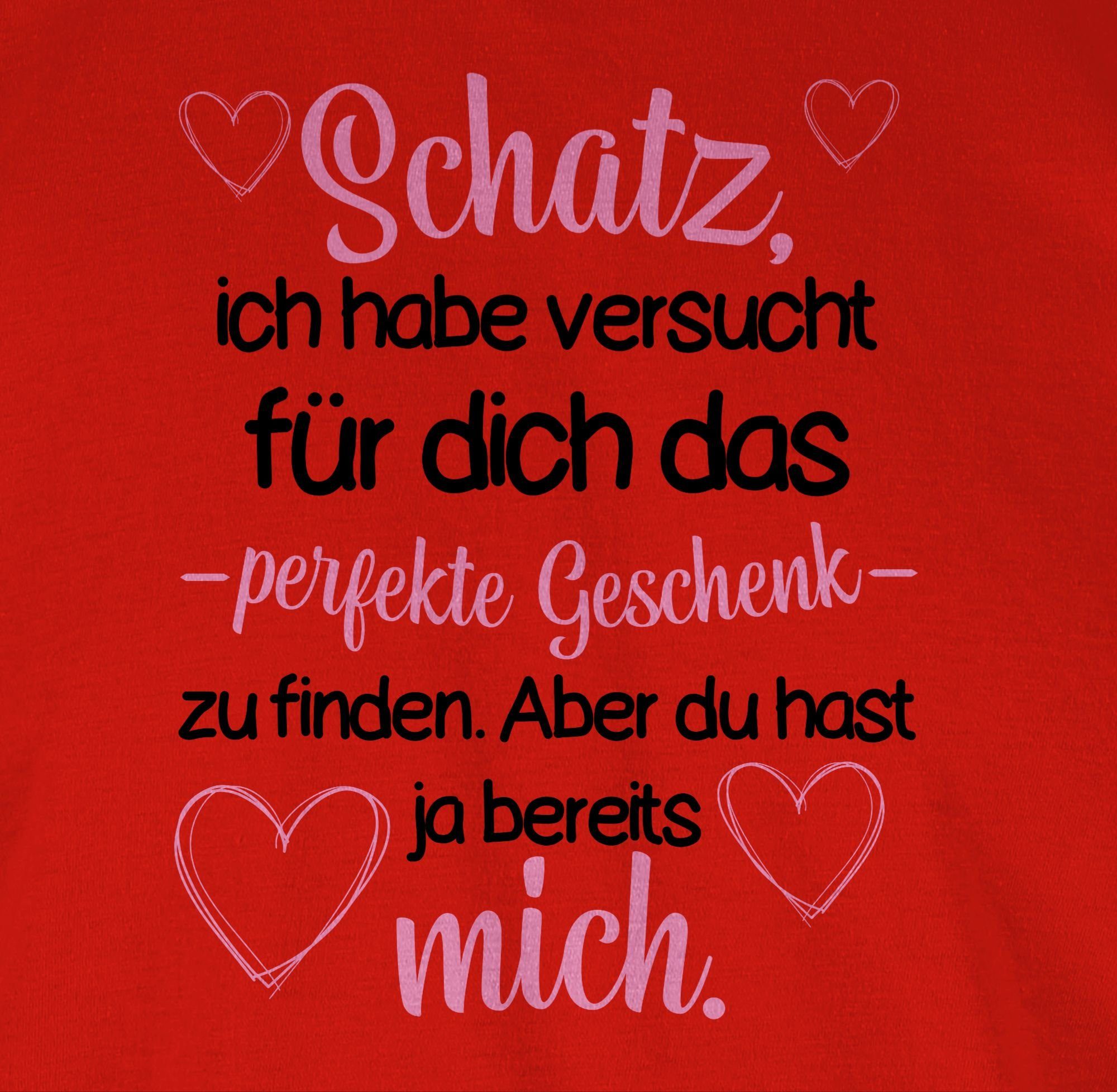 Shirtracer T-Shirt Schatz Rot Partner Geschenk versucht das zu 2 Liebe Valentinstag habe finden perfekte