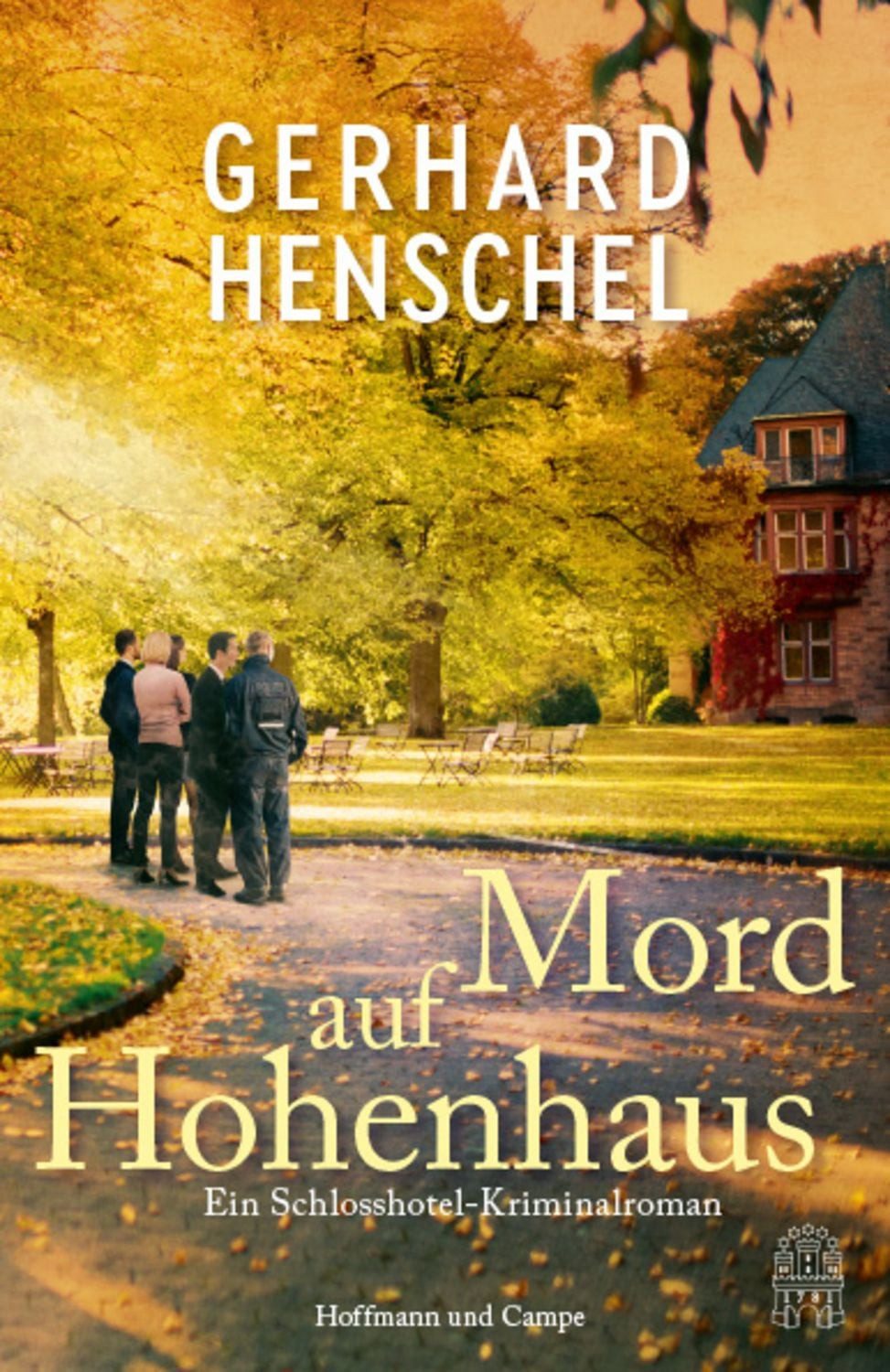 Mord auf Hohenhaus / Gerhard Henschel