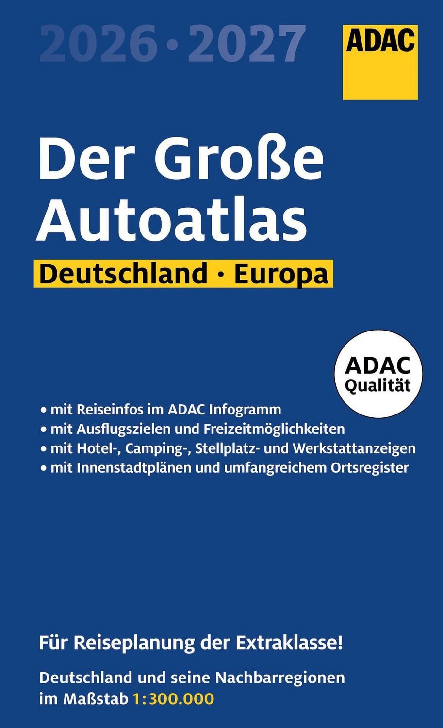 ADAC Der Große Autoatlas 2026/2027 Deutschland und seine Nachbarregion / diverse