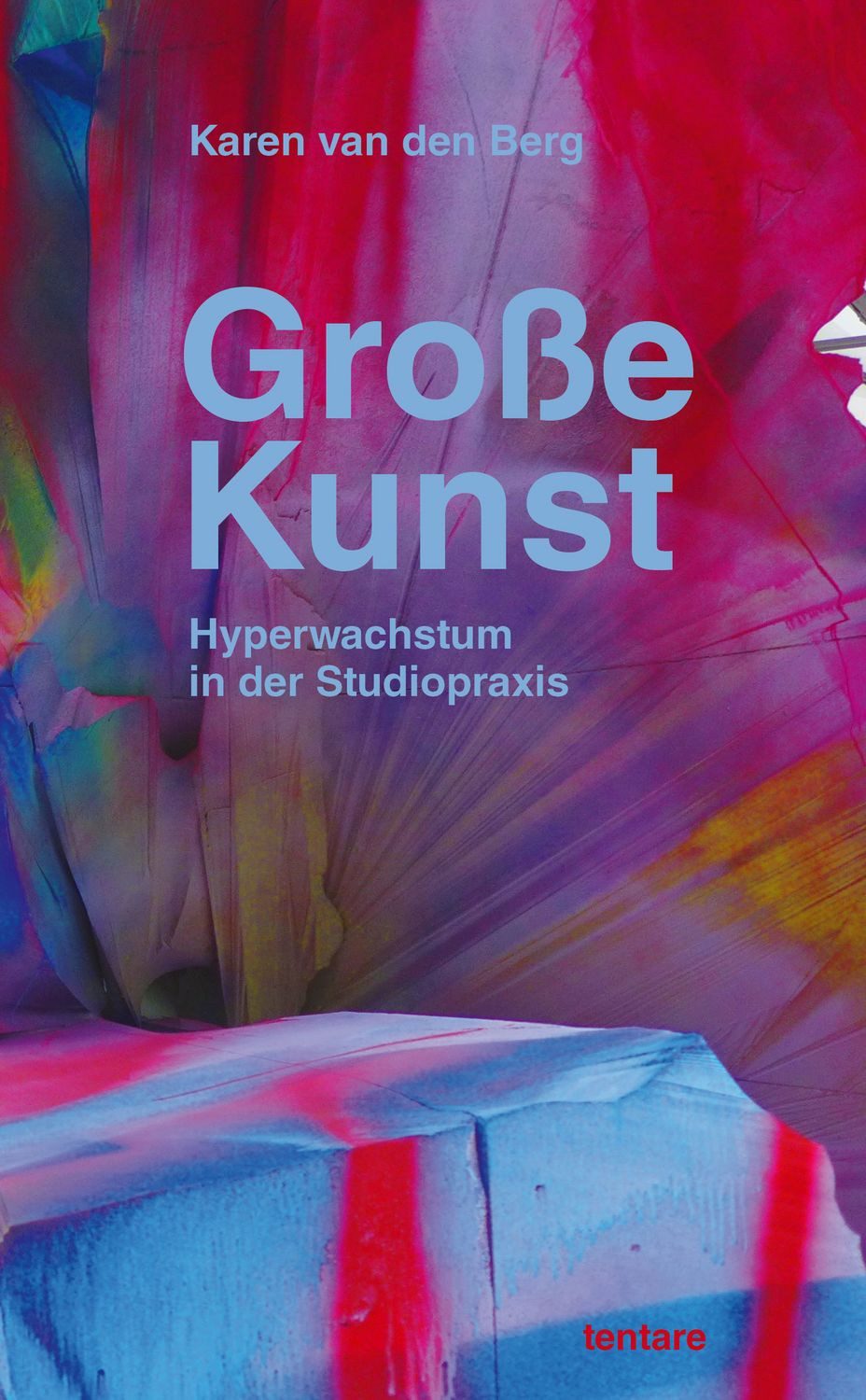 Große Kunst / Karen van den Berg