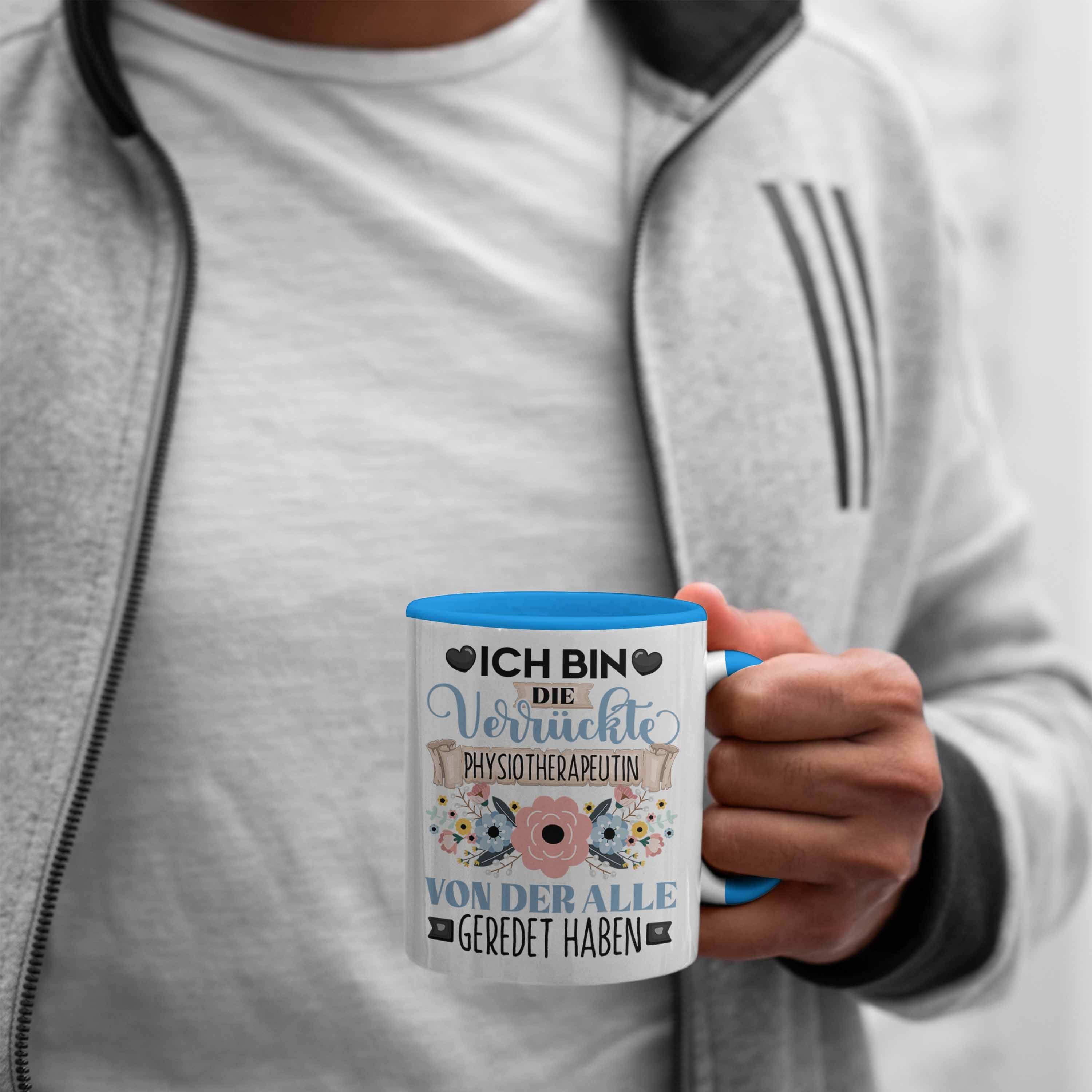 Lustiger Geschenkidee Bin Spruch Physiotherapeutin Tasse Ich Tasse Blau Geschenk Trendation