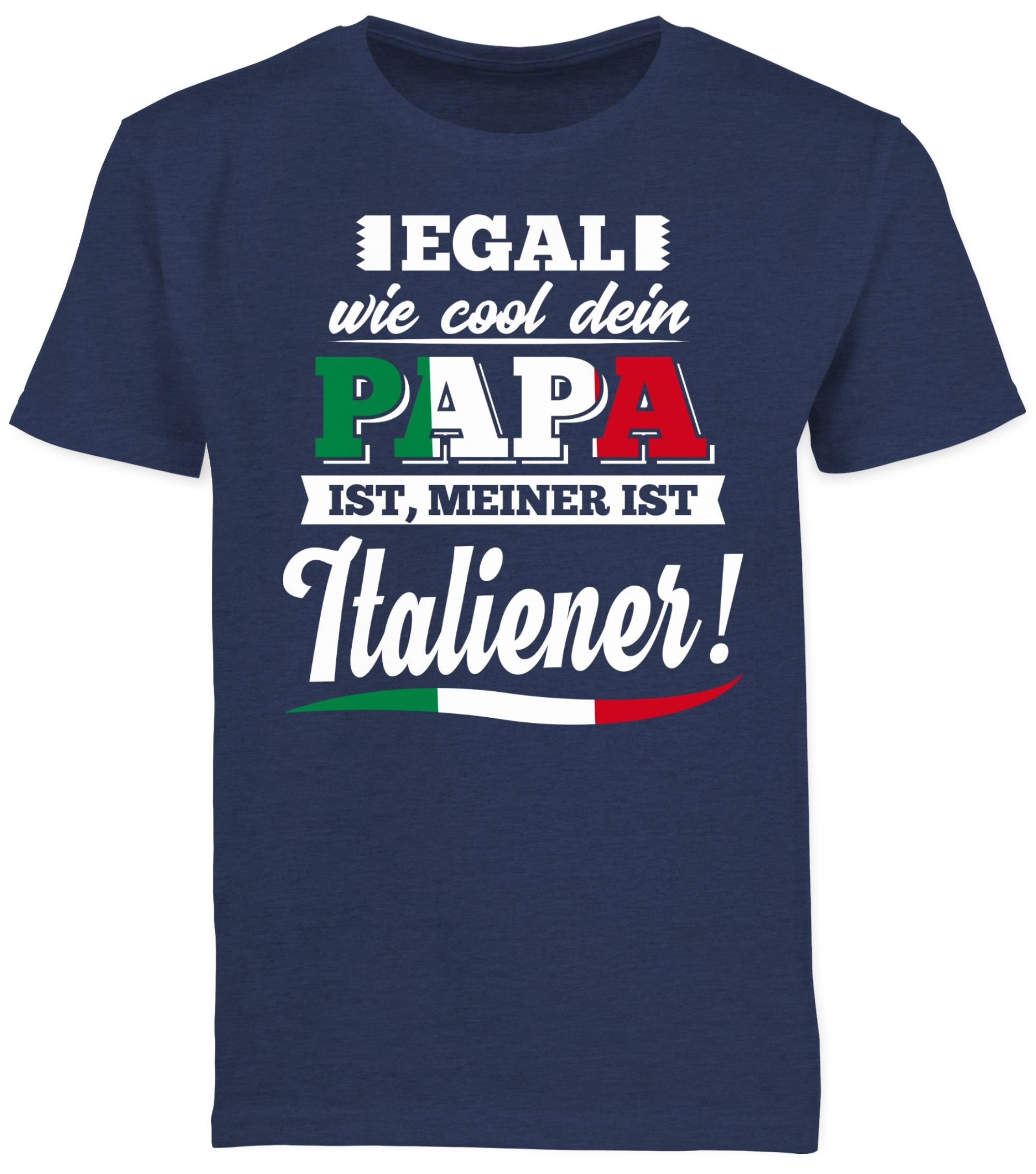T-Shirt wie ist Statement 1 Cool Sprüche meiner Egal Italiener Papa Meliert Shirtracer dein Dunkelblau Kinder