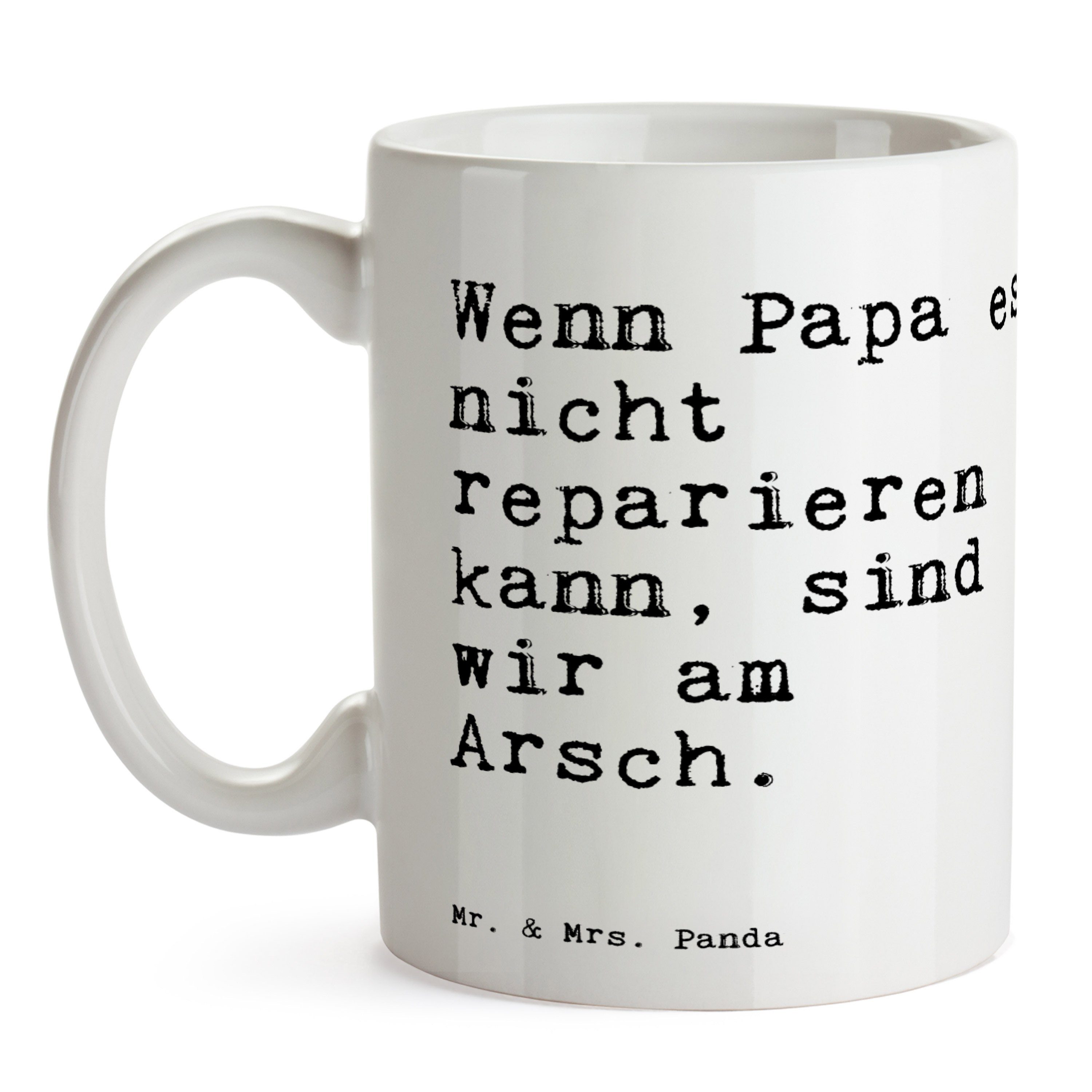 Mr. & Mrs. Panda Tasse Weiß Sprüche, nicht... Keramik Gesche, - Geschenk, Papa, Wenn bester Papa - es