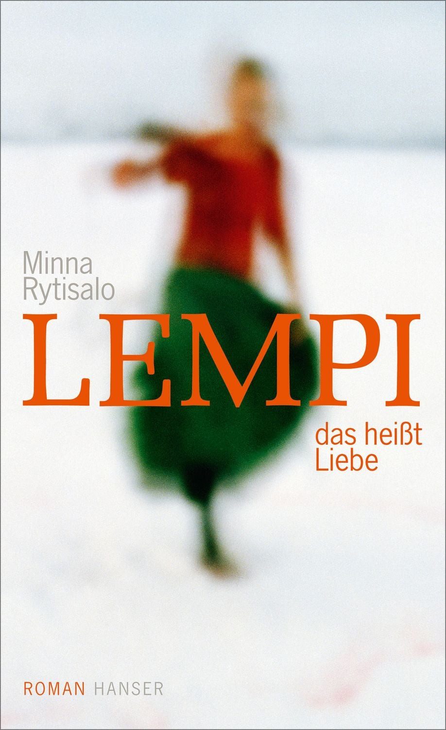 Lempi, das heißt Liebe / Minna Rytisalo