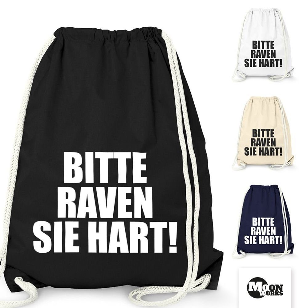 Bitte Turnbeutel, MoonWorks Turnbeutel Hart!, Techno Moonworks® Raven Techno Sprüche Sie weiß Party Feiern