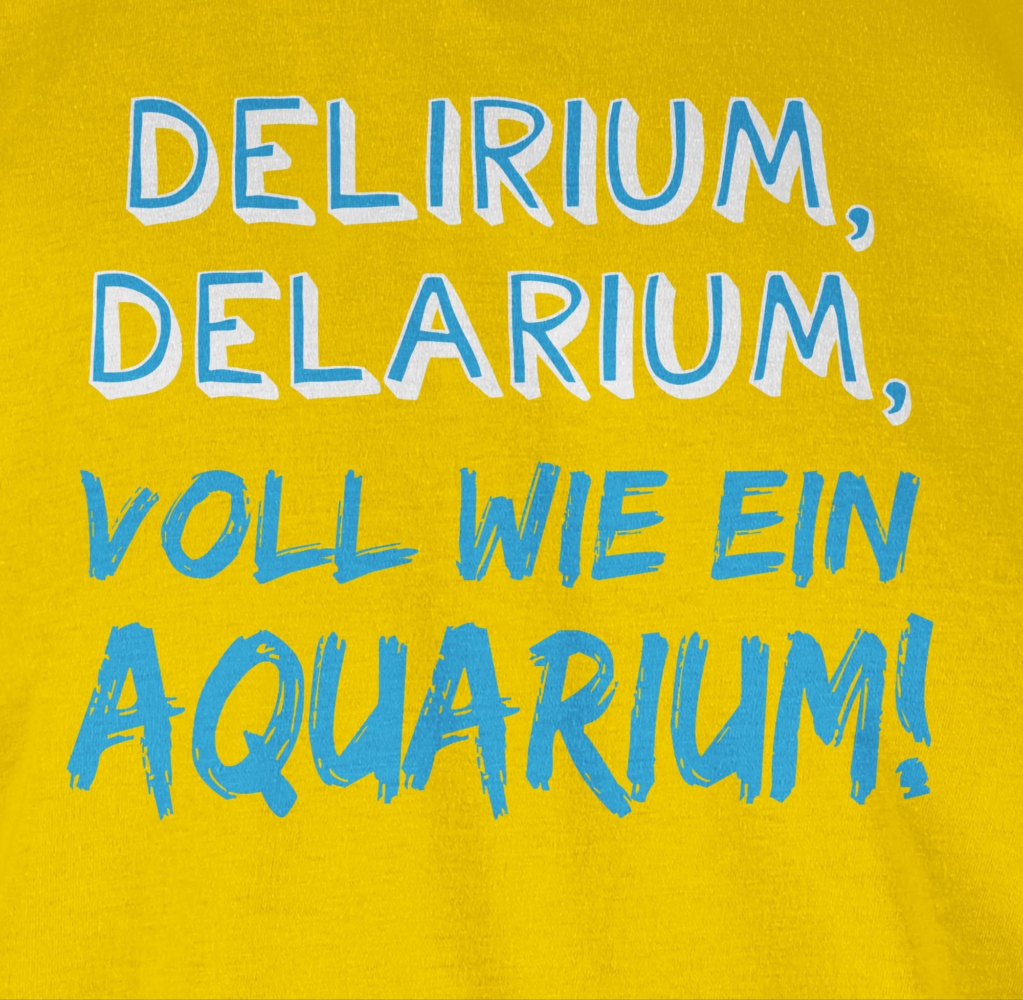 Shirtracer Delirium, wie Spruch Statement Sprüche ein Voll mit 3 T-Shirt Gelb Aquarium! Delarium,