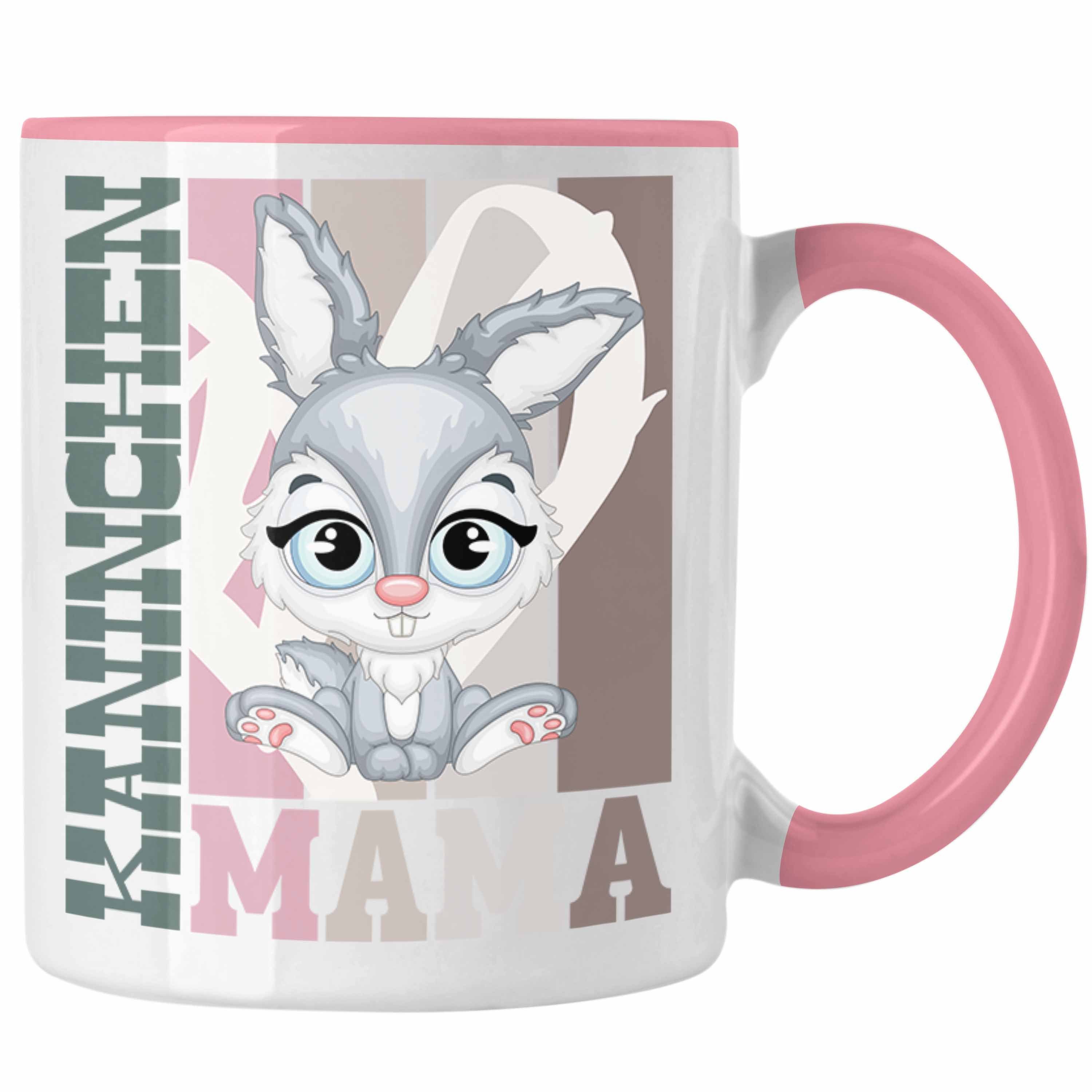 Trendation Tasse Trendation - Kaninchen Mama Tasse Geschenk für Hasen Besitzerin Spruch Rosa