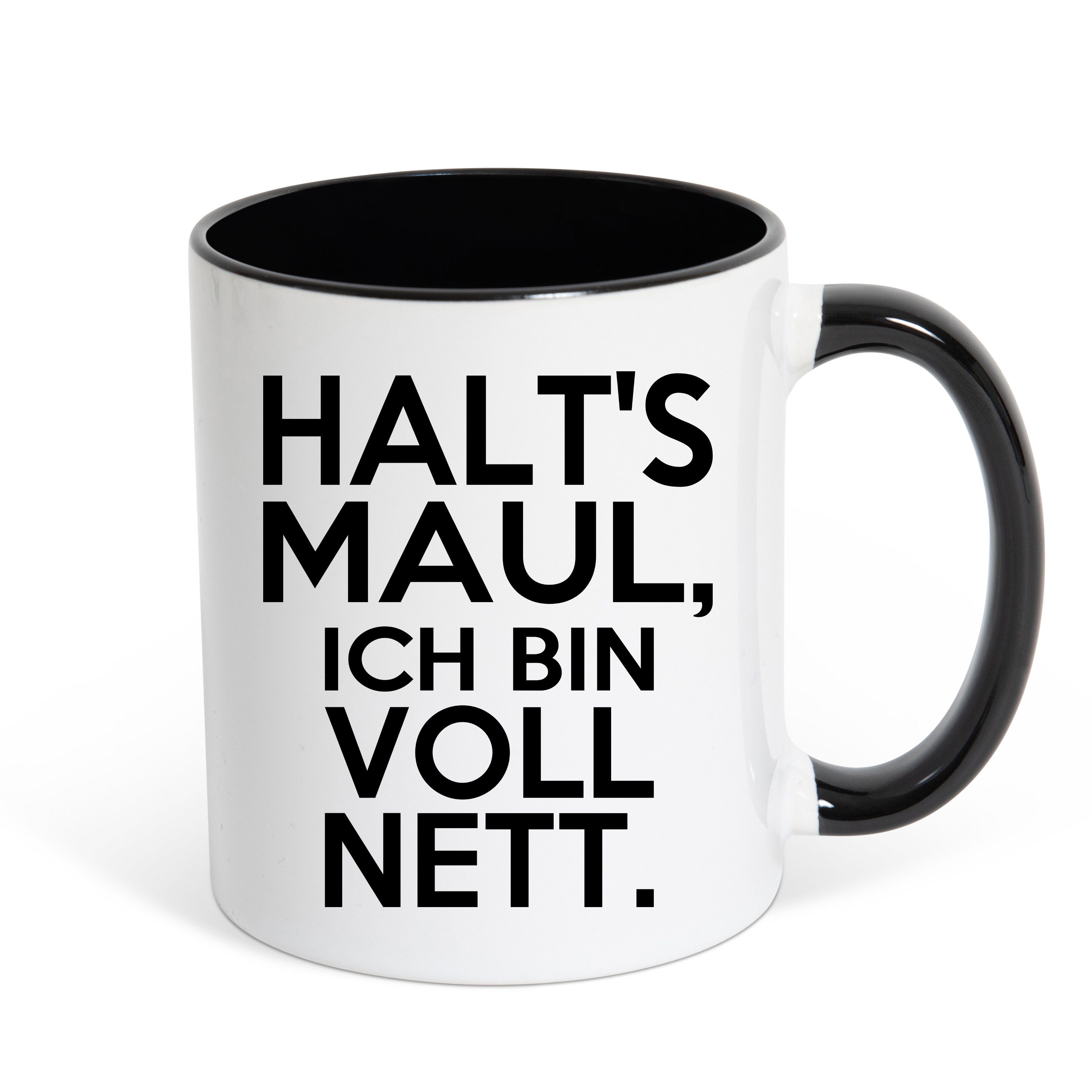 Youth Designz Tasse HALT'S MAUL, ICH BIN VOLL NETT Kaffeetasse Geschenk, Keramik, mit lustigem Spruch Weiss/Schwarz