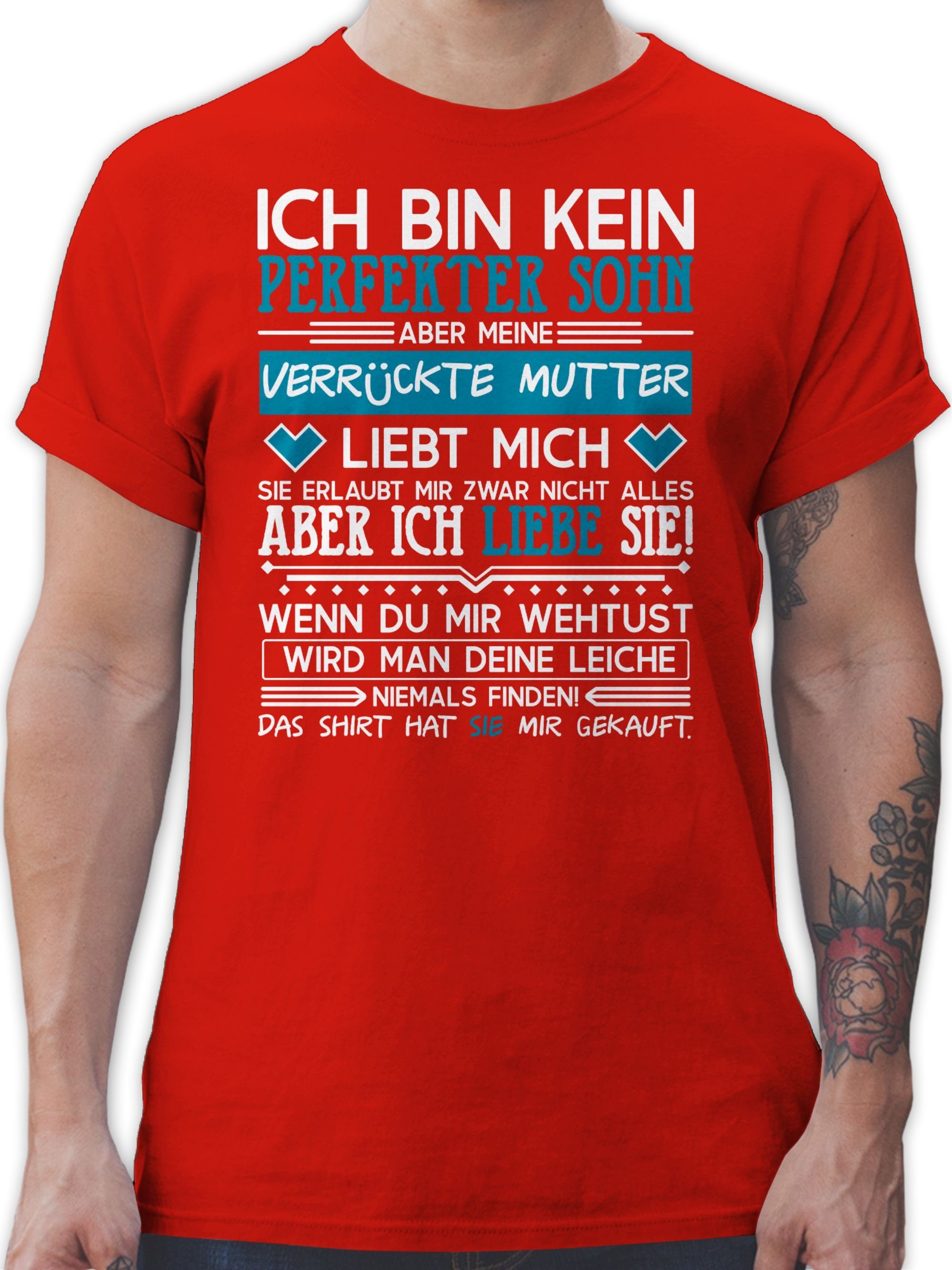 Shirtracer T-Shirt Ich bin kein perfekter Sohn - weiß Herren & Männer Geschenke 03 Rot