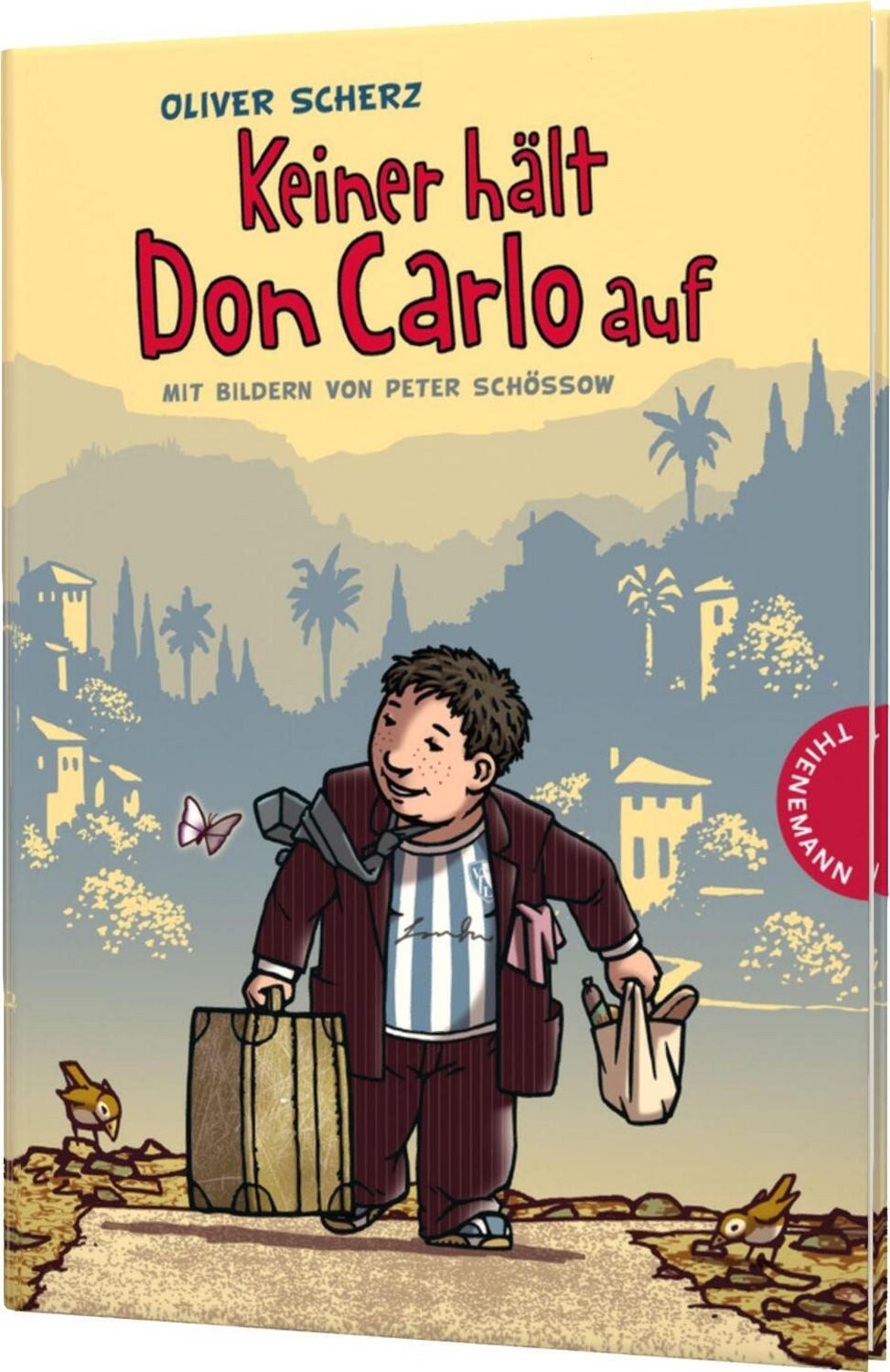 Keiner hält Don Carlo auf / Oliver Scherz