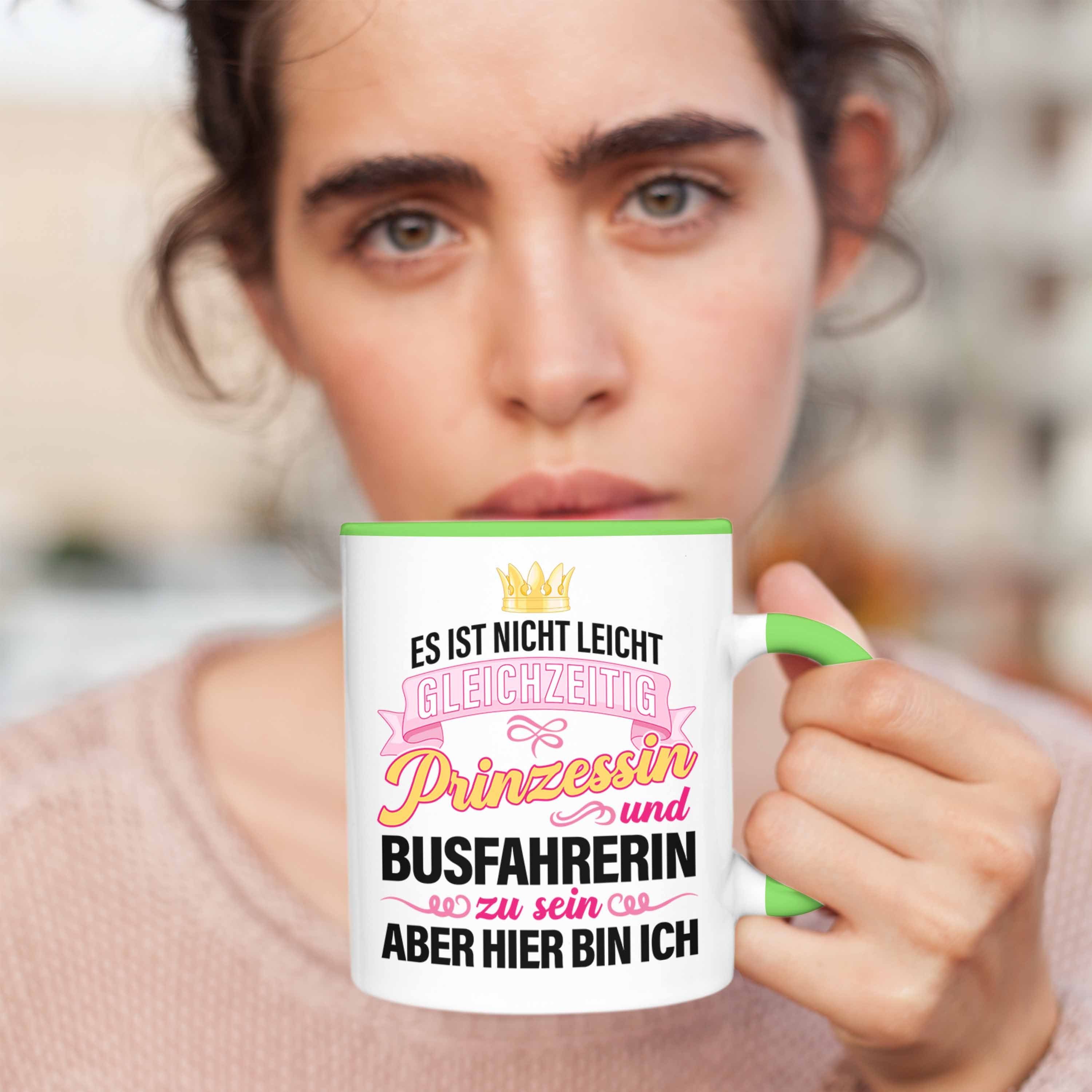 Bus-Fahrerin Tasse Grün Tasse Becher - Trendation Geschenkidee Zubehör Geschenk Busfahrerin Spruch Lustig Trendation Prinzessin