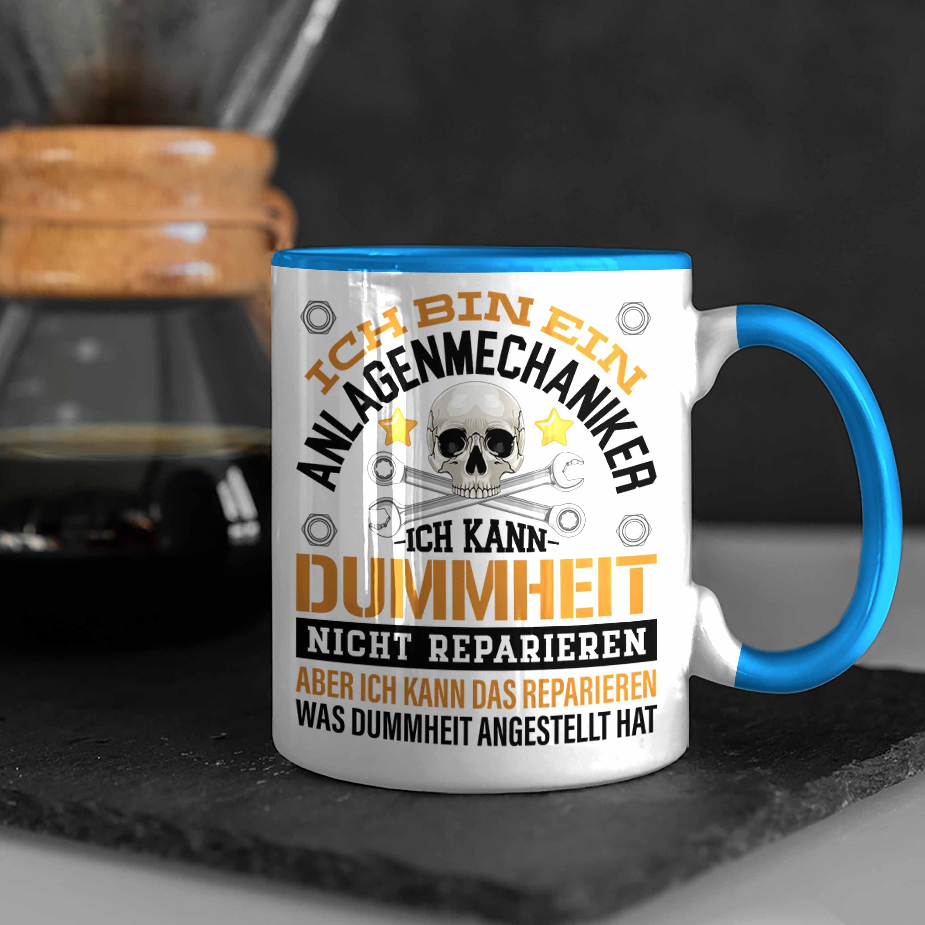 Trendation Geschenk Anlagenmechaniker Tasse Spruch Blau Männer Tasse