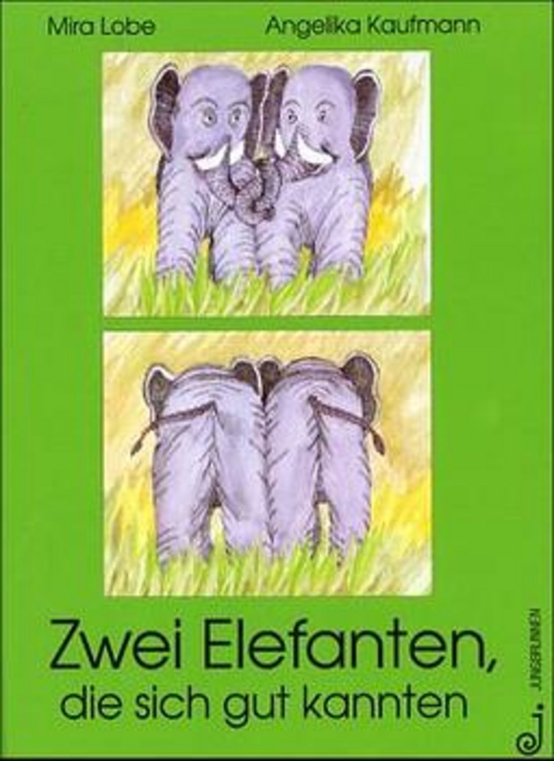 Zwei Elefanten, die sich gut kannten / Mira Lobe