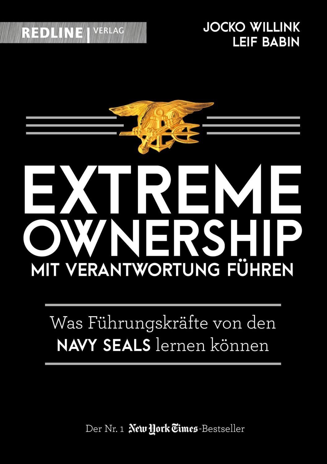 Extreme Ownership - mit Verantwortung führen / Jocko Willink, Leif Babin