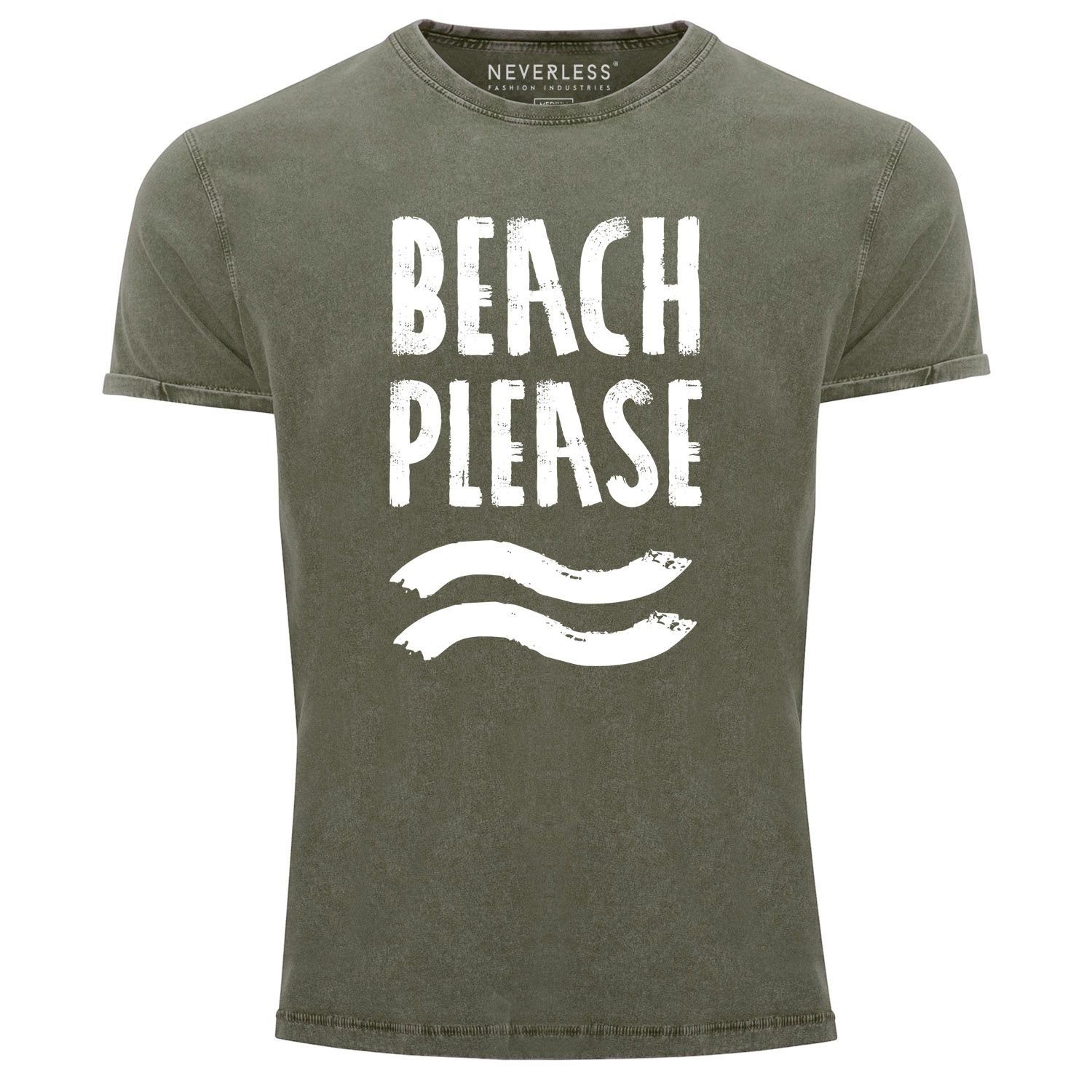 Neverless Print-Shirt Cooles Aufdruck T-Shirt Print Used Strand Urlaub Please oliv Beach Neverless® Vintage mit Herren Fit Shirt Angesagtes Look Slim