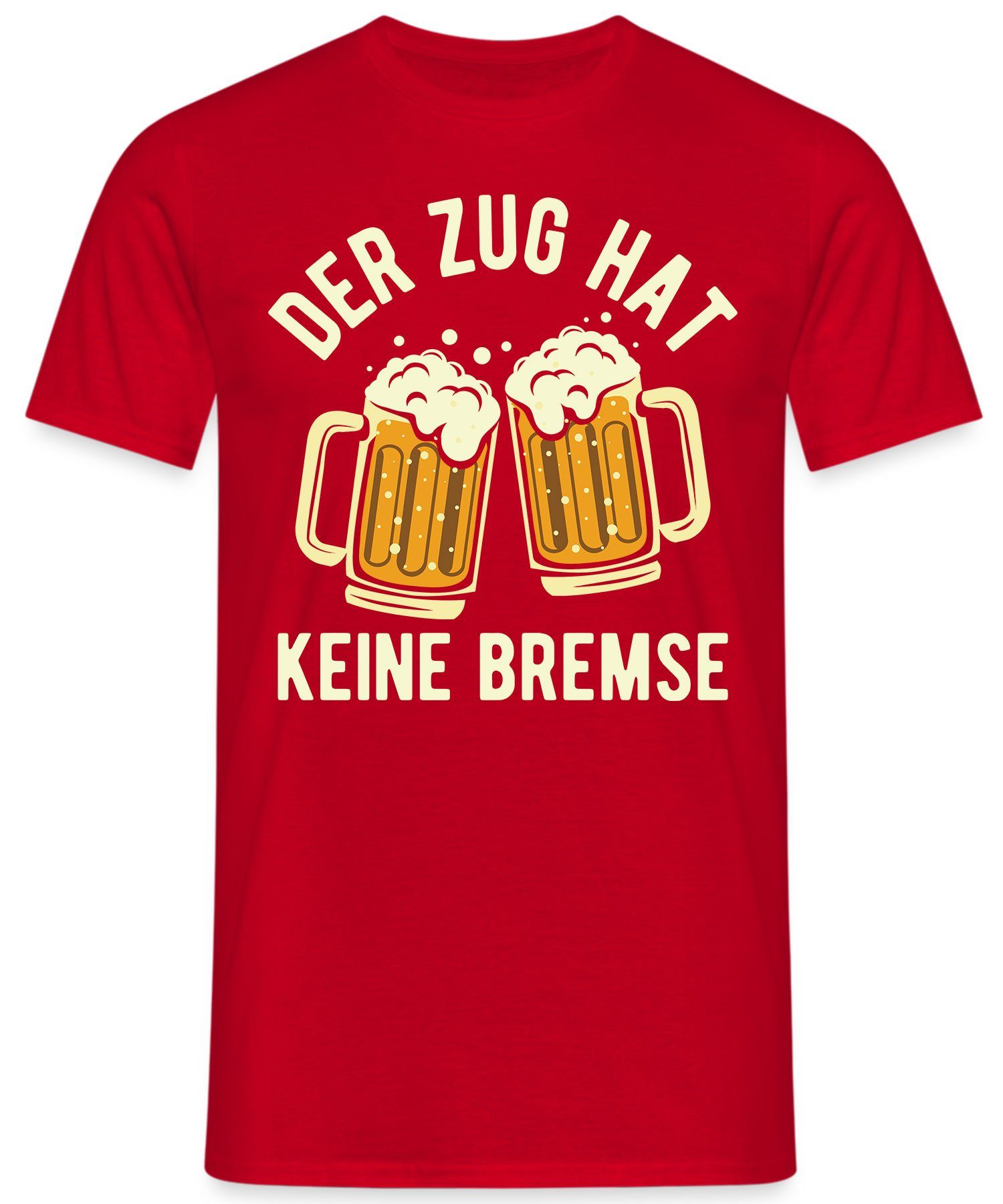 Zug Rot Kurzarmshirt - Formatee Bremse Spruch T-Shi Herren hat Der Bier Statement keine (1-tlg) Lustiger Quattro