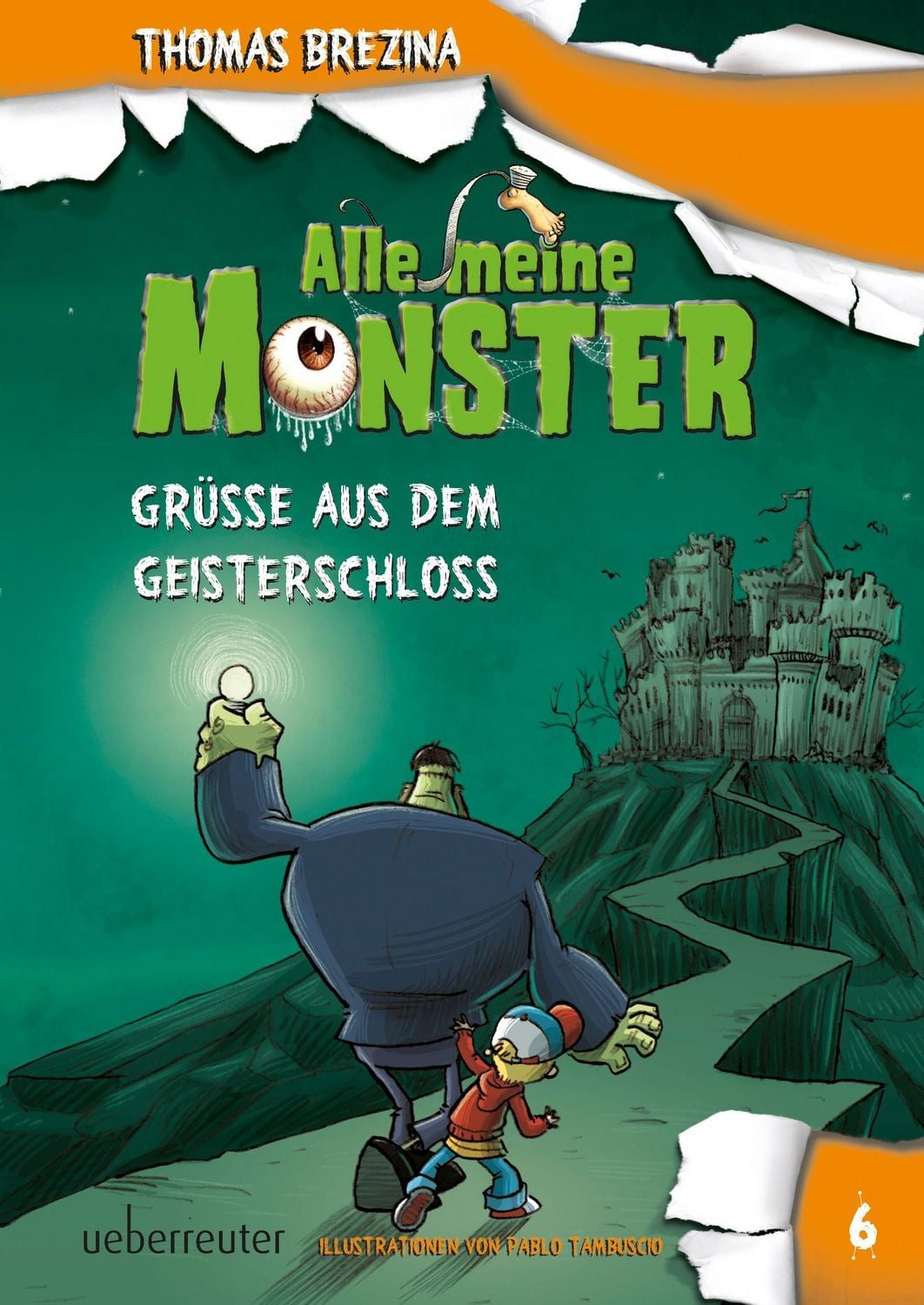 Alle meine Monster - Grüße aus dem Geisterschloss (Alle Meine Monster, / Thomas Brezina, Grüße aus dem Geisterschloss