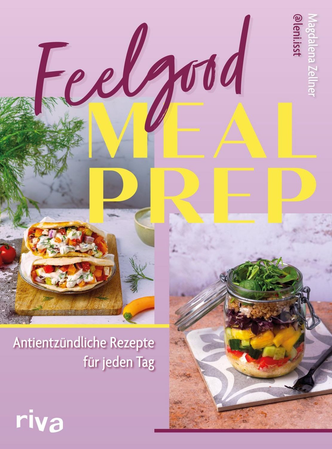 Feelgood Meal Prep / Magdalena Zellner