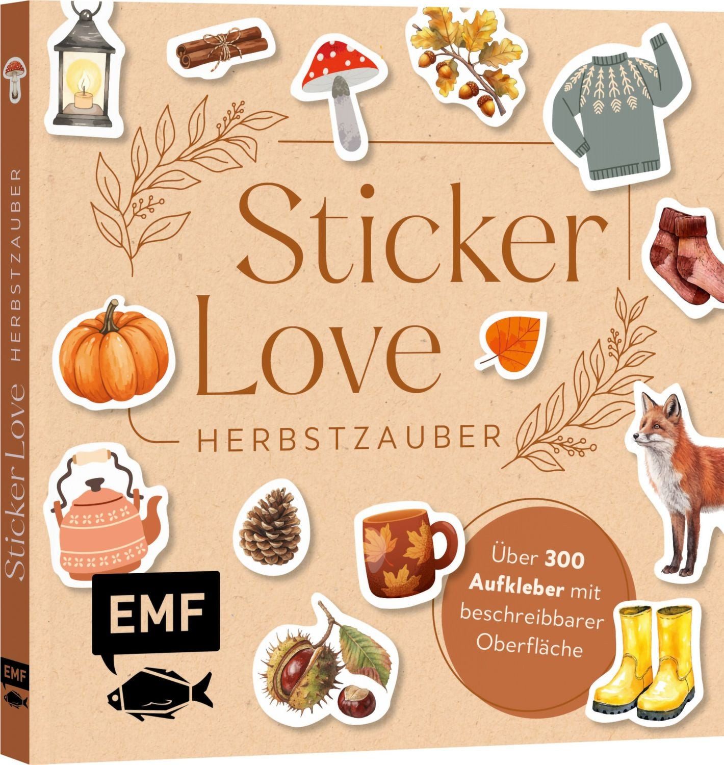 Sticker Sticker Love: Herbstzauber – Über 300 Etiketten und Cozy-Autumn-Aufkle