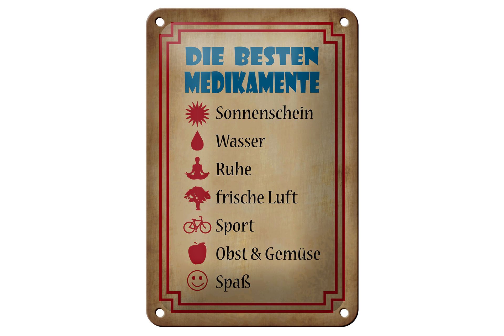 Femer GmbH Metallschild Spruch 12x18 cm Die besten Medikamente Sonnenschein Wasser Ruhe, (1 St), gewölbte Oberfläche, abgerundete Ecken, umgeschlagene Kanten