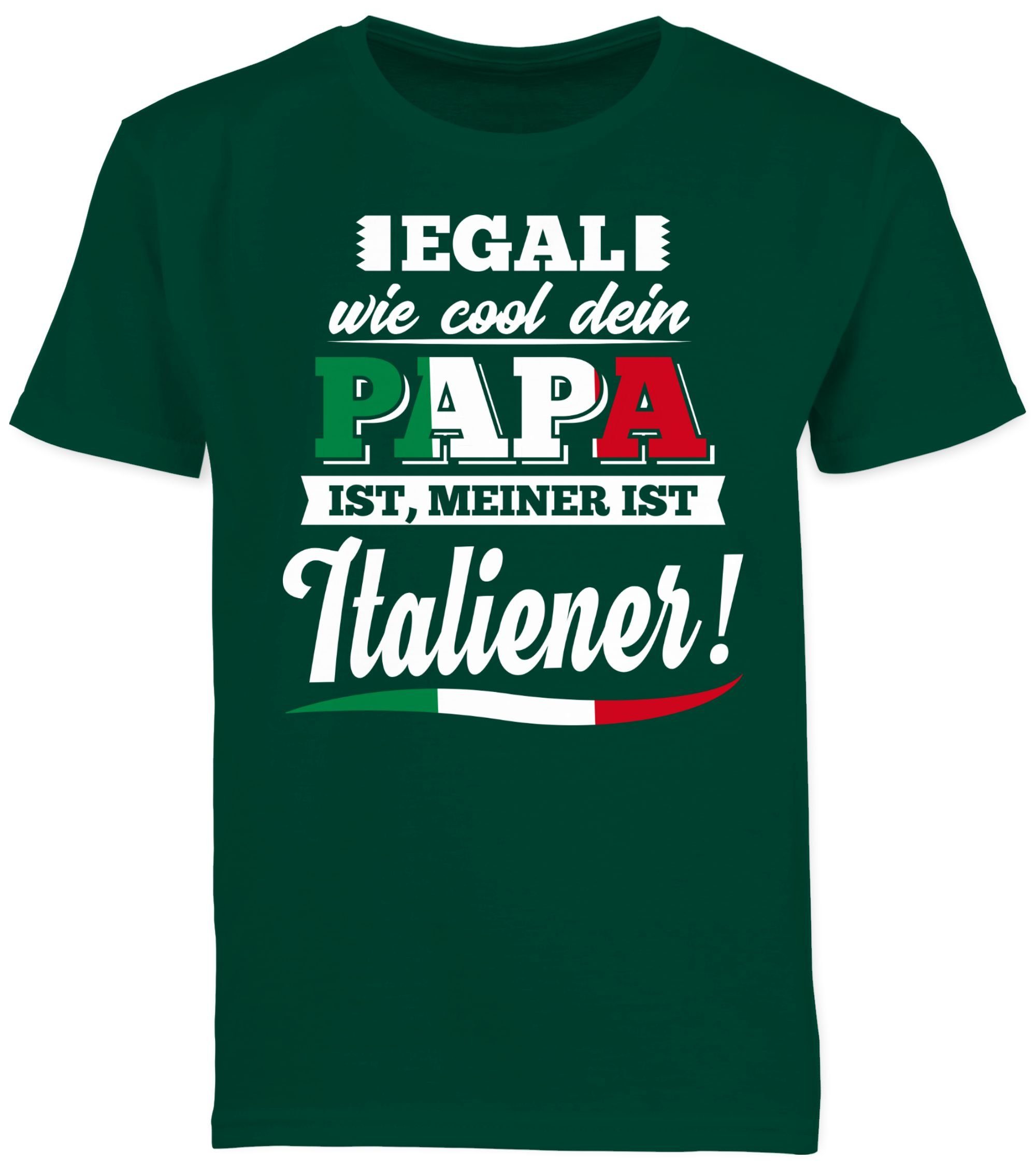 Tannengrün Shirtracer Papa Italiener Statement wie Egal Kinder 2 meiner Cool Sprüche dein ist T-Shirt