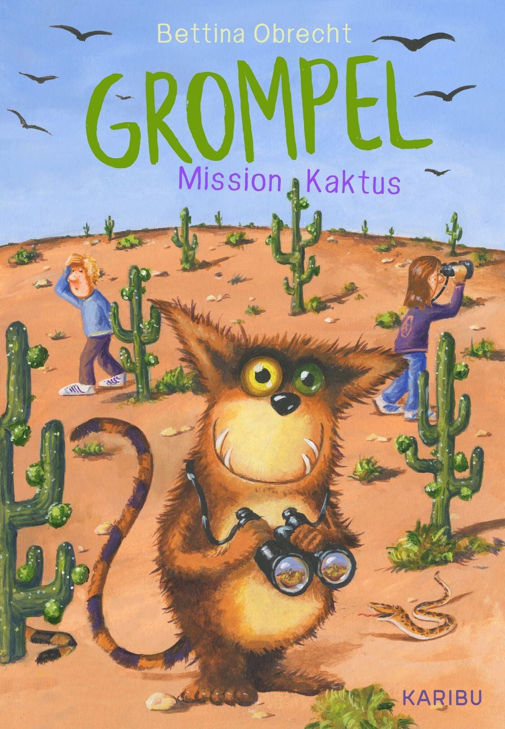 Grompel (Band 2) – Mission Kaktus / Bettina Obrecht, Ein turbulentes Vorlese-Abenteuer für Jungen und Mädchen ab 8 Jahren