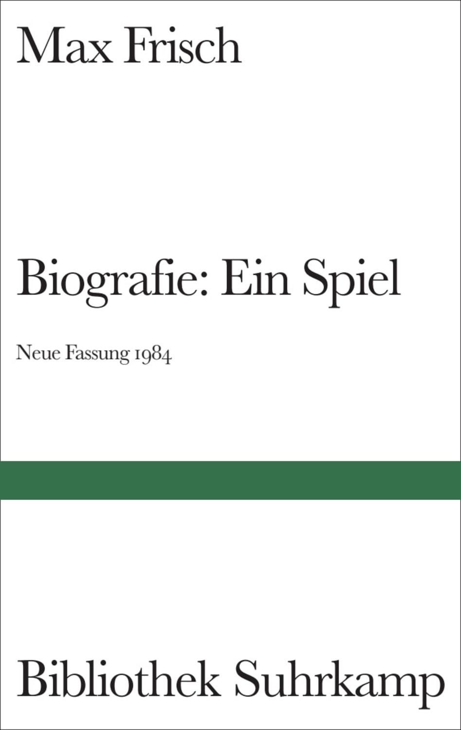 Biografie: Ein Spiel / Max Frisch