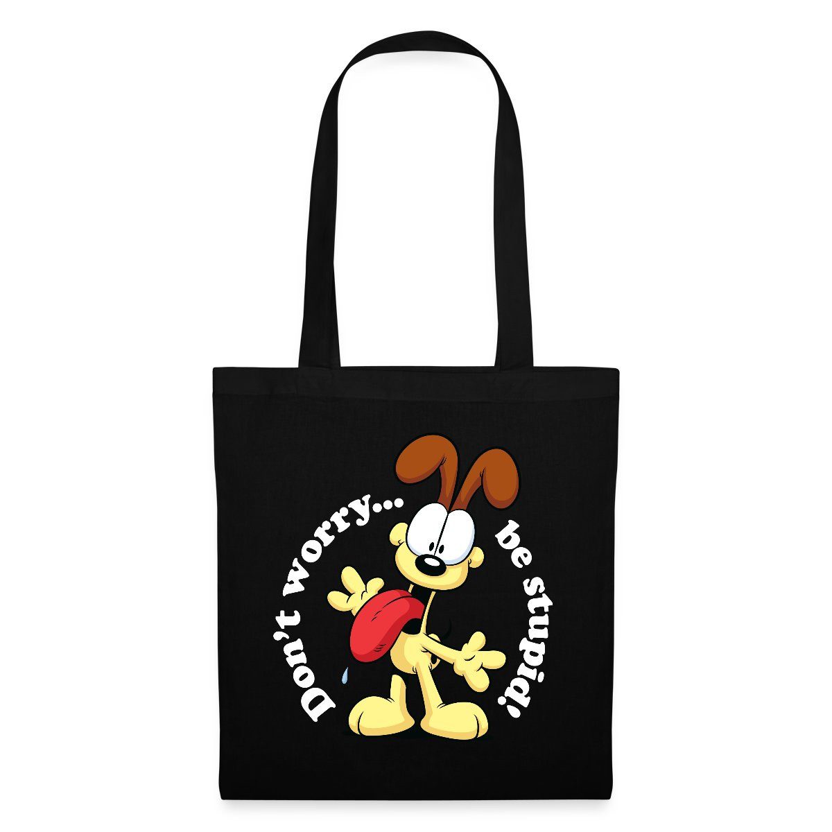 Spreadshirt Henkeltasche Garfield Odie Don´t Worry, Be Stupid Stoffbeutel (1-tlg)