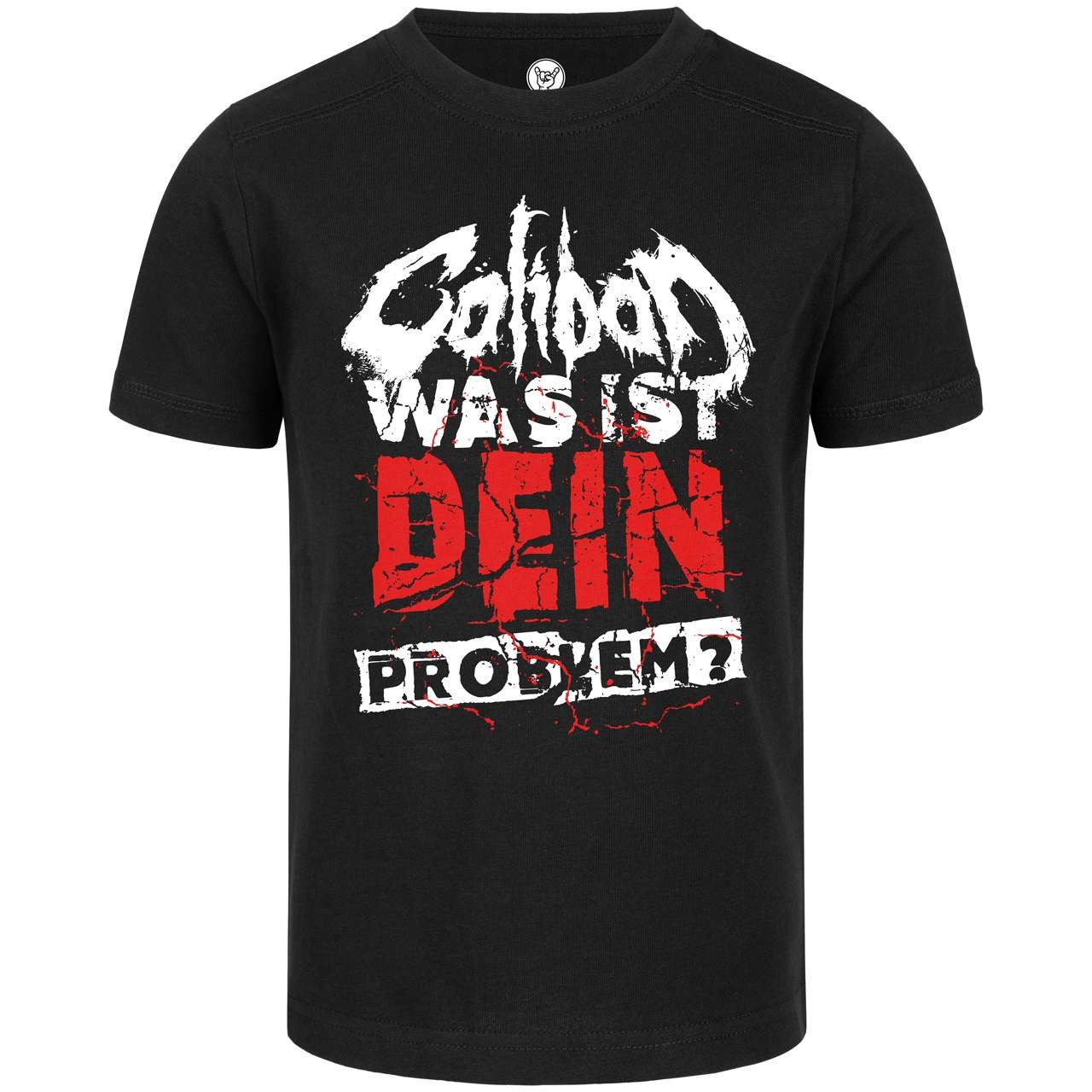 Metal Kids T-Shirt mit Caliban (Was ist dein Problem) Aufdruck für Kinder (2–14 J)